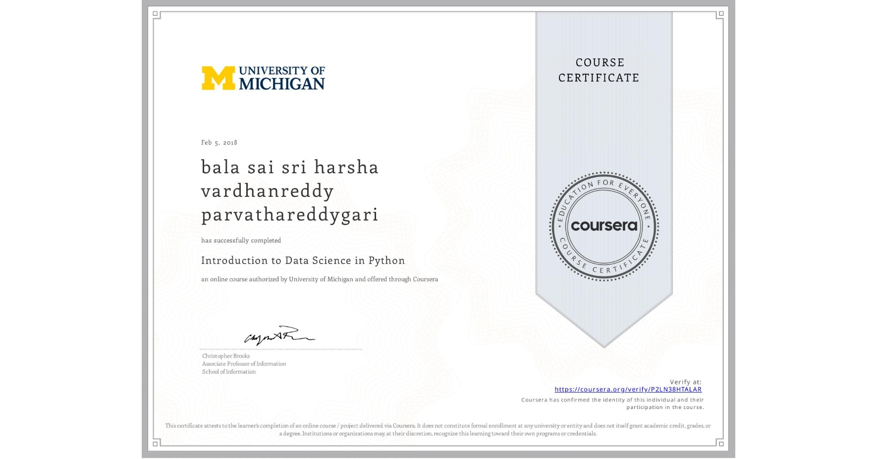 View certificate for bala sai sri harsha vardhanreddy parvathareddygari, Introduction to Data Science in Python, an online non-credit course authorized by University of Michigan and offered through Coursera