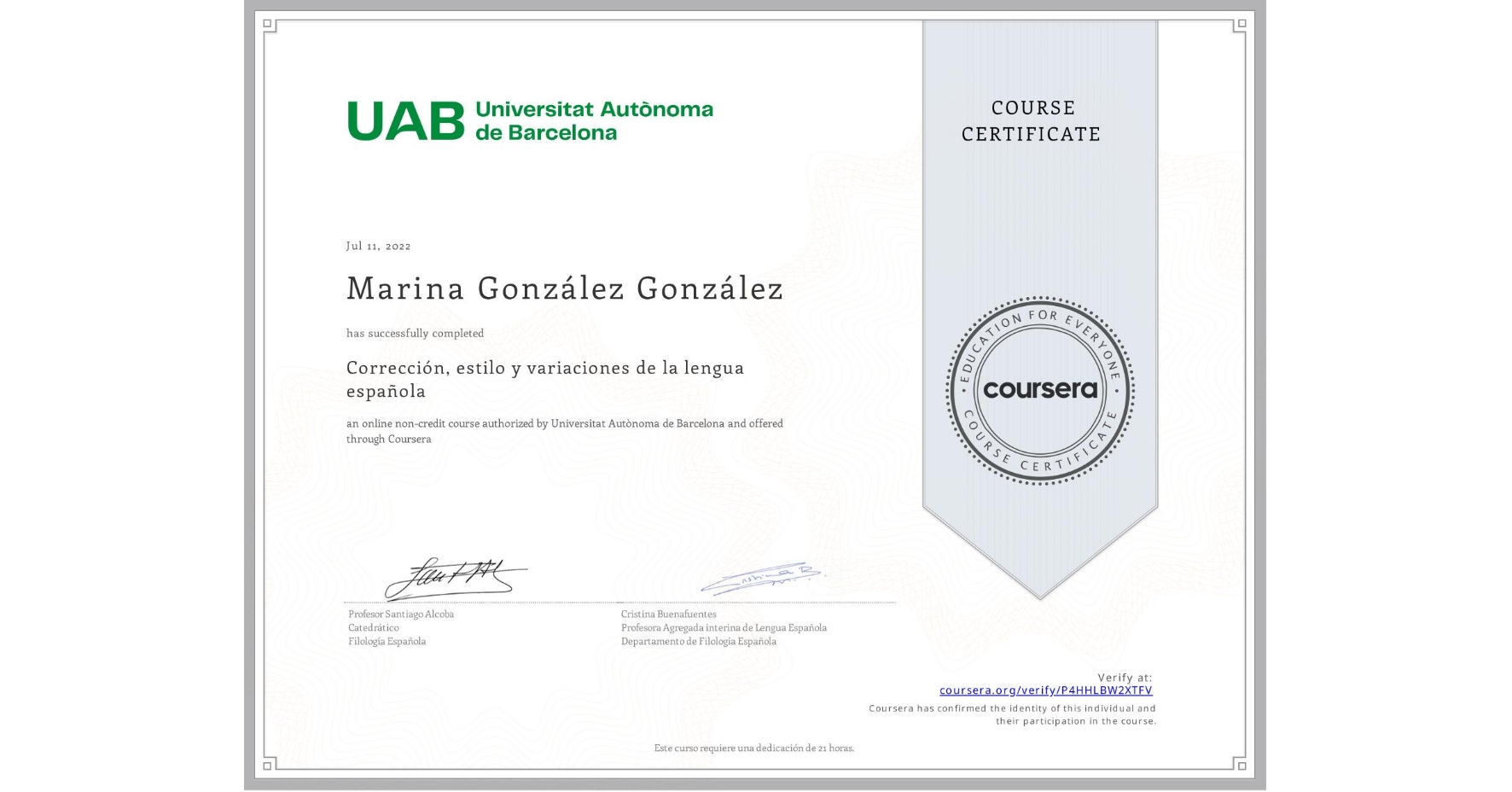 View certificate for Marina González González, Corrección, estilo y  variaciones de la lengua española, an online non-credit course authorized by Universitat Autònoma de Barcelona and offered through Coursera