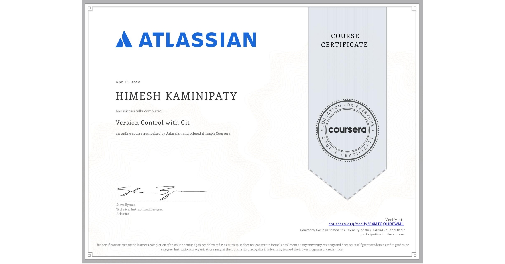 View certificate for HIMESH KAMINIPATY, Version Control with Git, an online non-credit course authorized by Atlassian and offered through Coursera