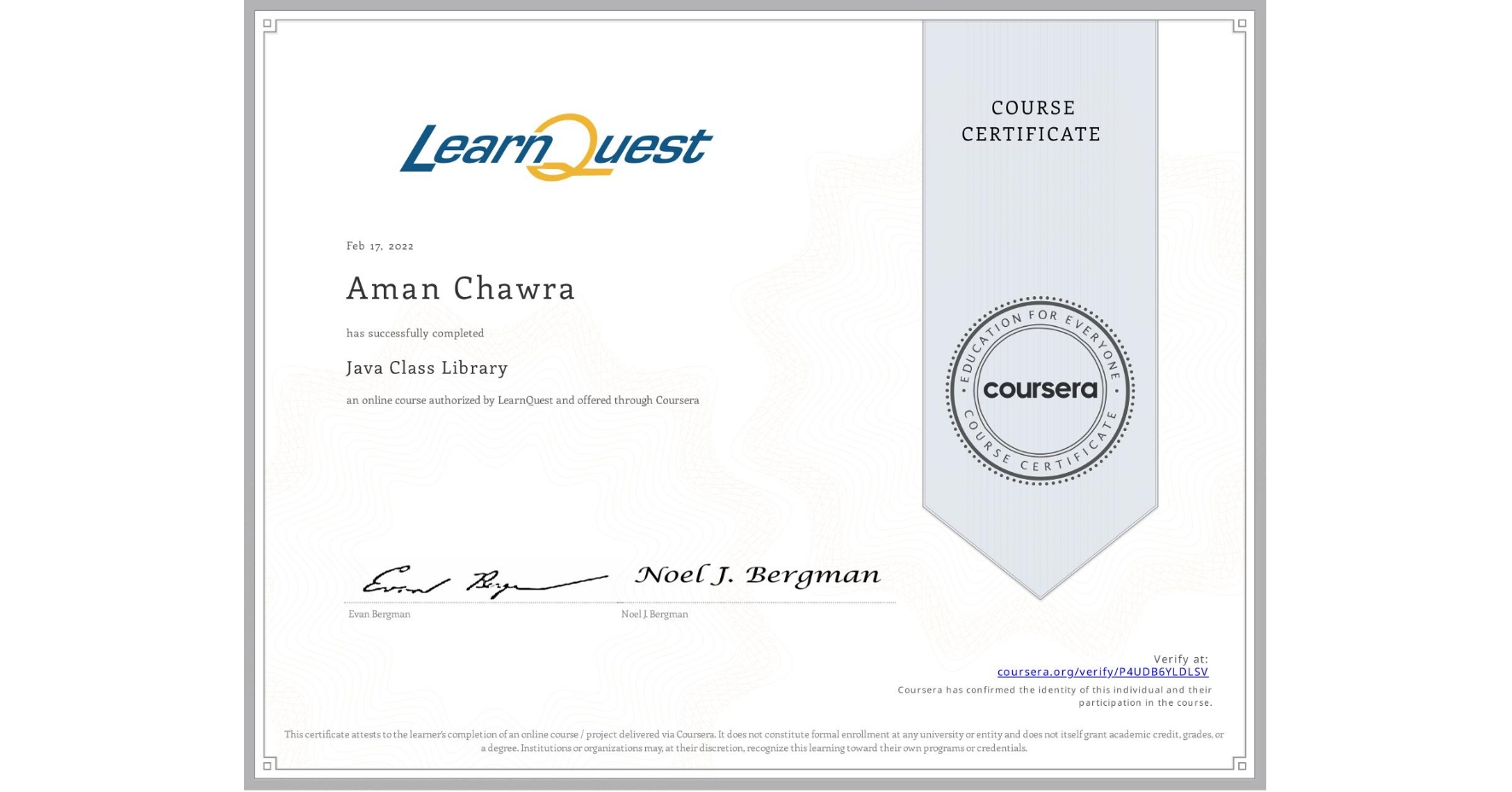 View certificate for Aman Chawra, Java Class Library, an online non-credit course authorized by LearnQuest and offered through Coursera