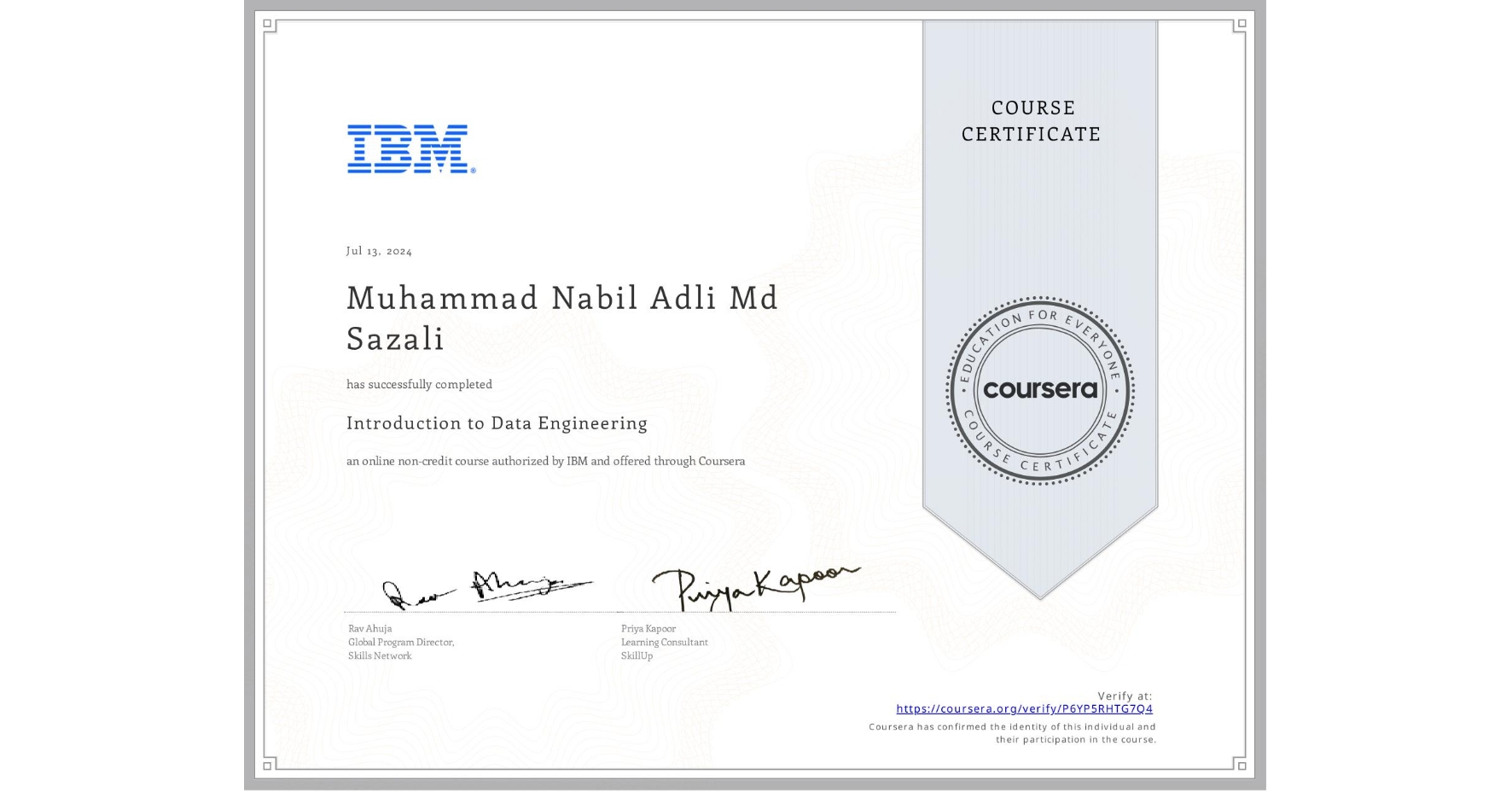 View certificate for Muhammad Nabil Adli Md Sazali, Introduction to Data Engineering, an online non-credit course authorized by IBM and offered through Coursera