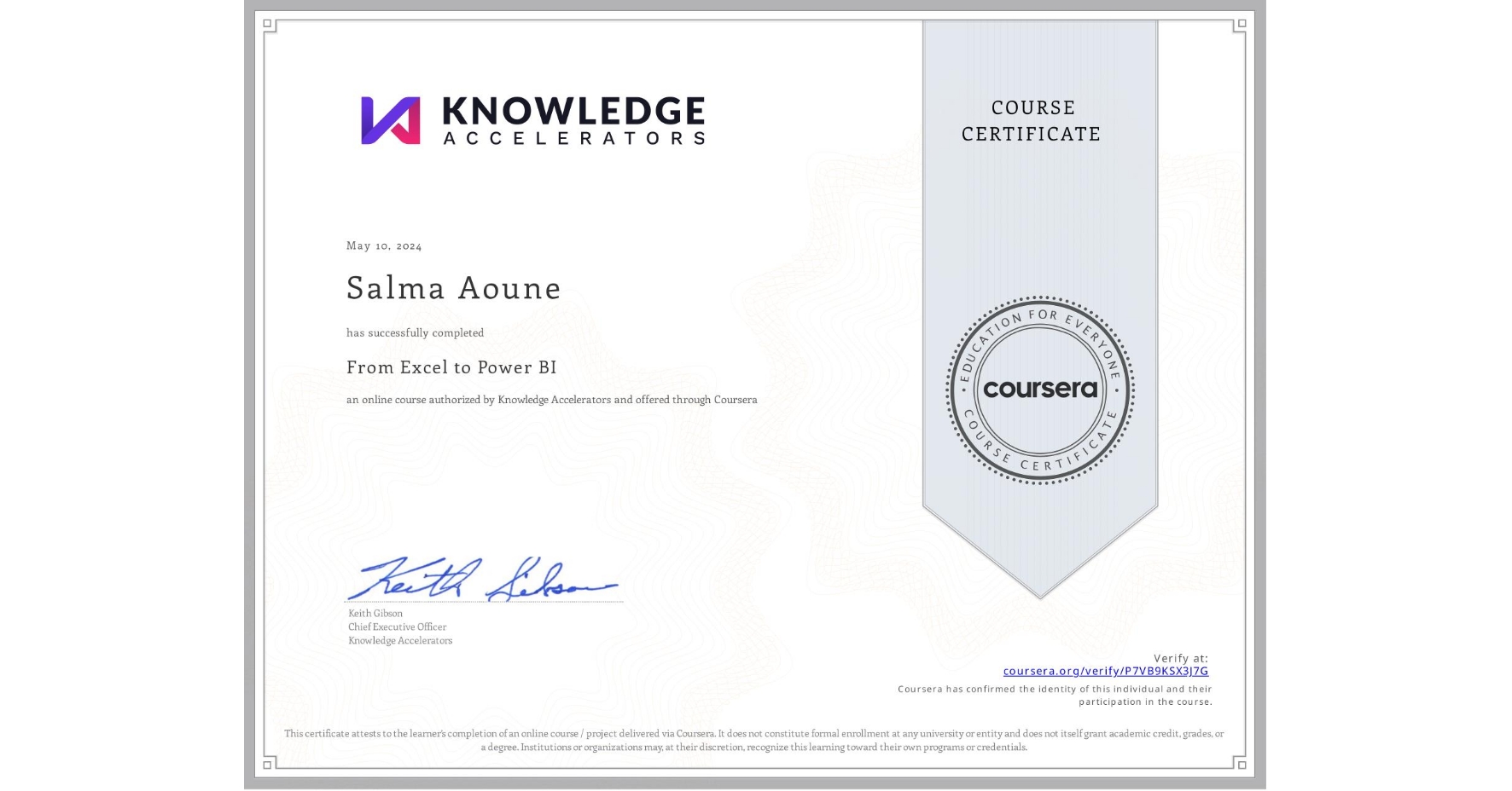 View certificate for Salma Aoune, From Excel to Power BI, an online non-credit course authorized by Knowledge Accelerators and offered through Coursera