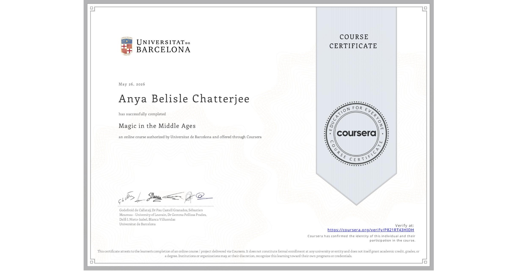 View certificate for Anya Belisle Chatterjee, Magic in the Middle Ages, an online non-credit course authorized by Universitat de Barcelona and offered through Coursera