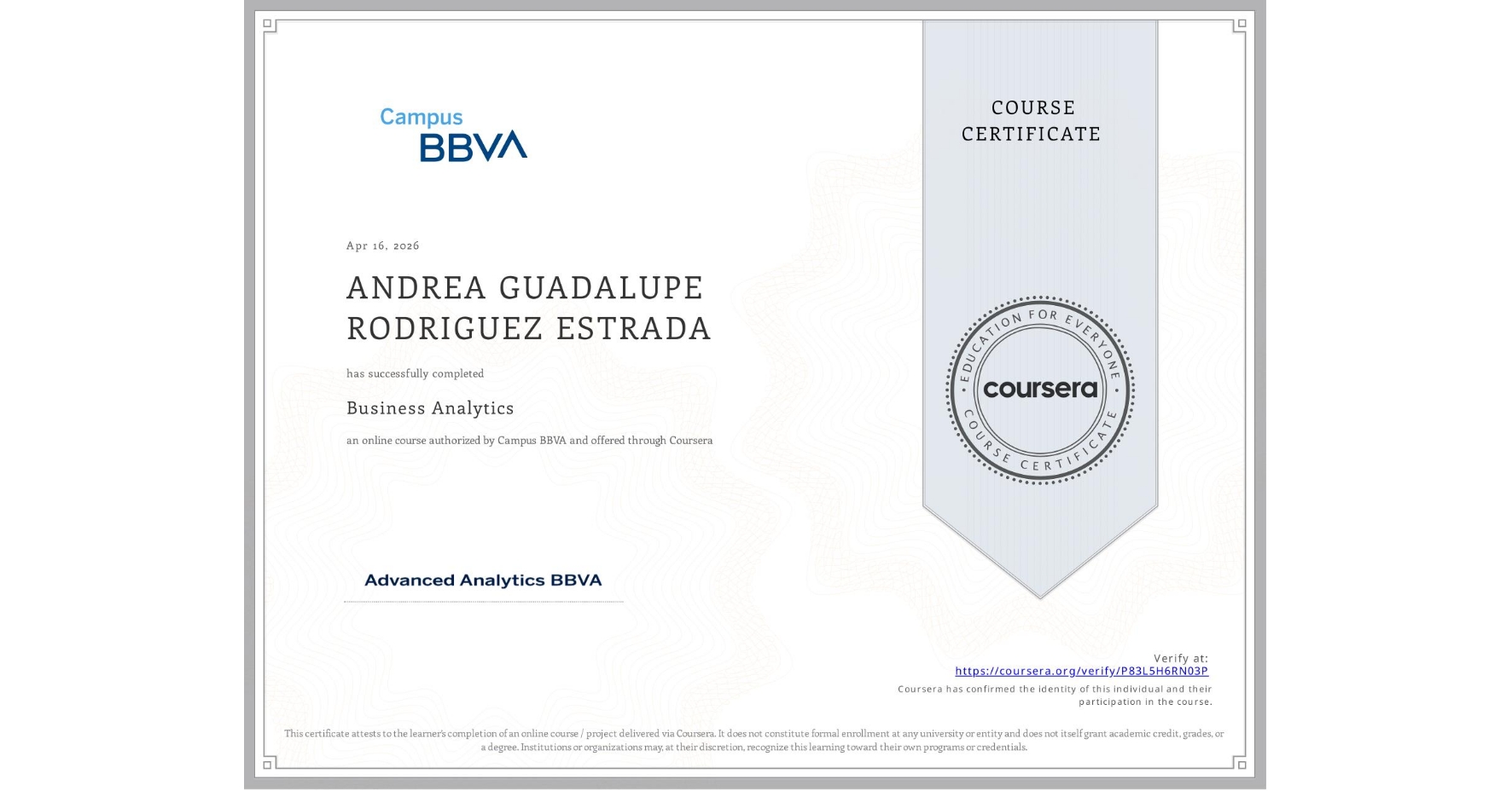 View certificate for ANDREA GUADALUPE RODRIGUEZ ESTRADA, Business Analytics, an online non-credit course authorized by Campus BBVA and offered through Coursera