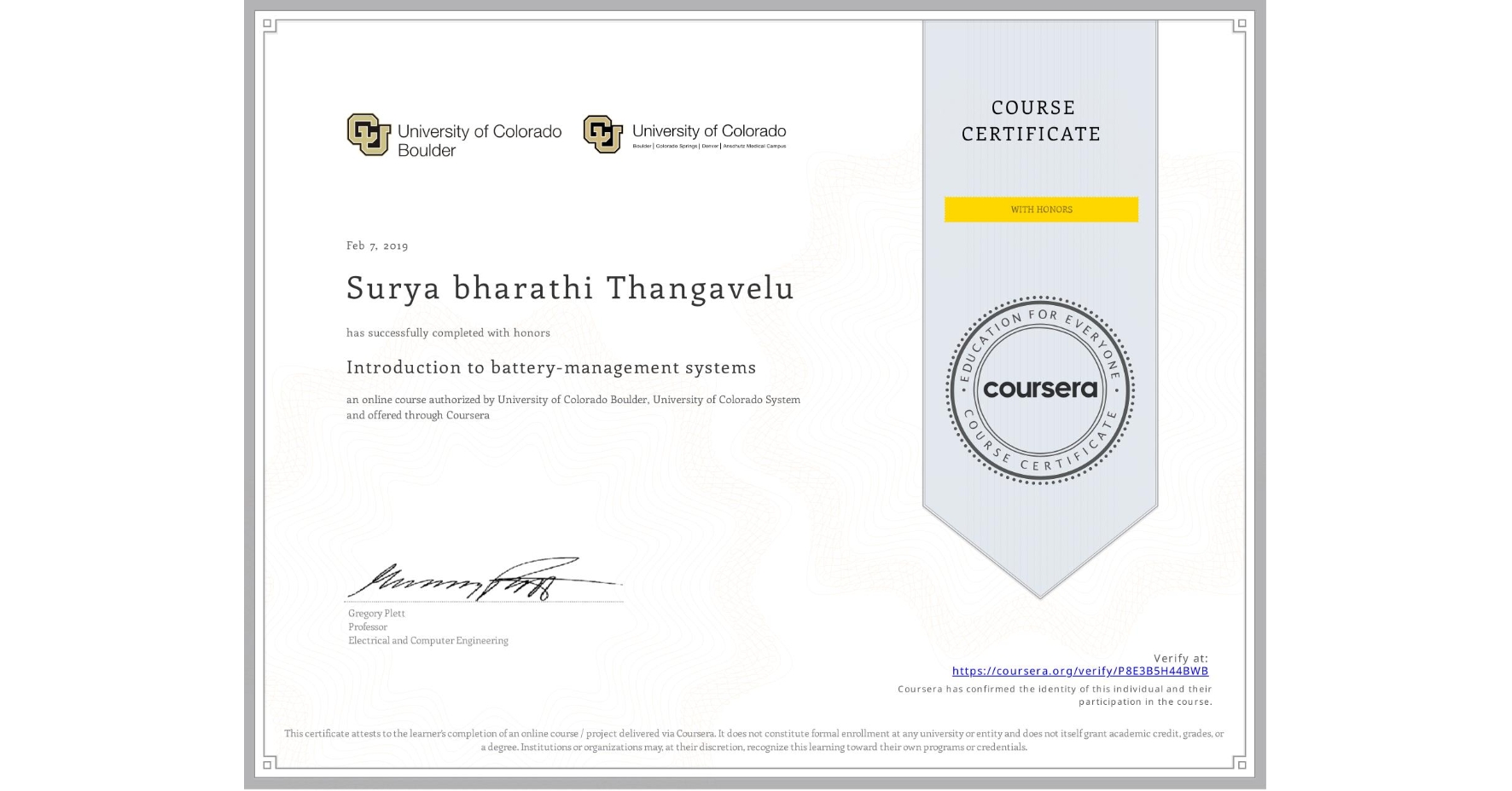 View certificate for Surya bharathi Thangavelu, Introduction to battery-management systems, an online non-credit course authorized by University of Colorado Boulder & University of Colorado System and offered through Coursera