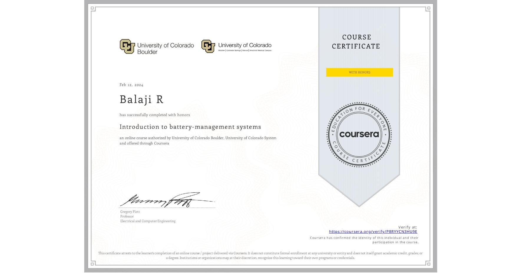 View certificate for Balaji R, Introduction to battery-management systems, an online non-credit course authorized by University of Colorado Boulder & University of Colorado System and offered through Coursera