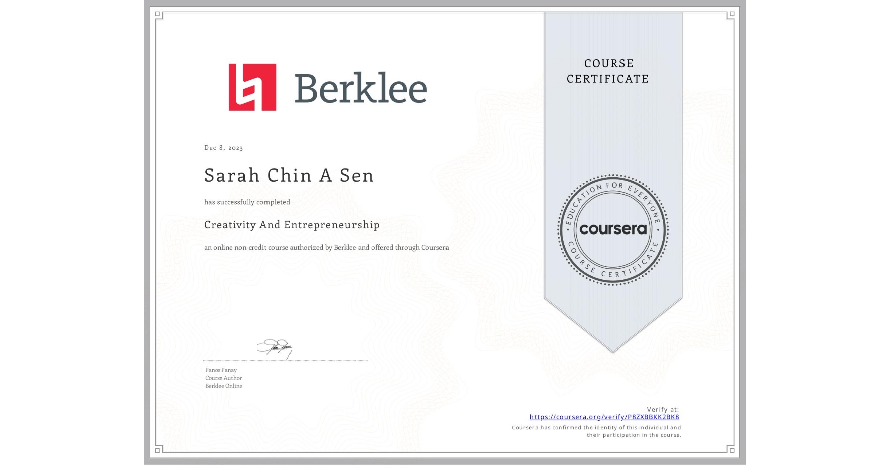 View certificate for Sarah Chin A Sen, Creativity And Entrepreneurship , an online non-credit course authorized by Berklee and offered through Coursera