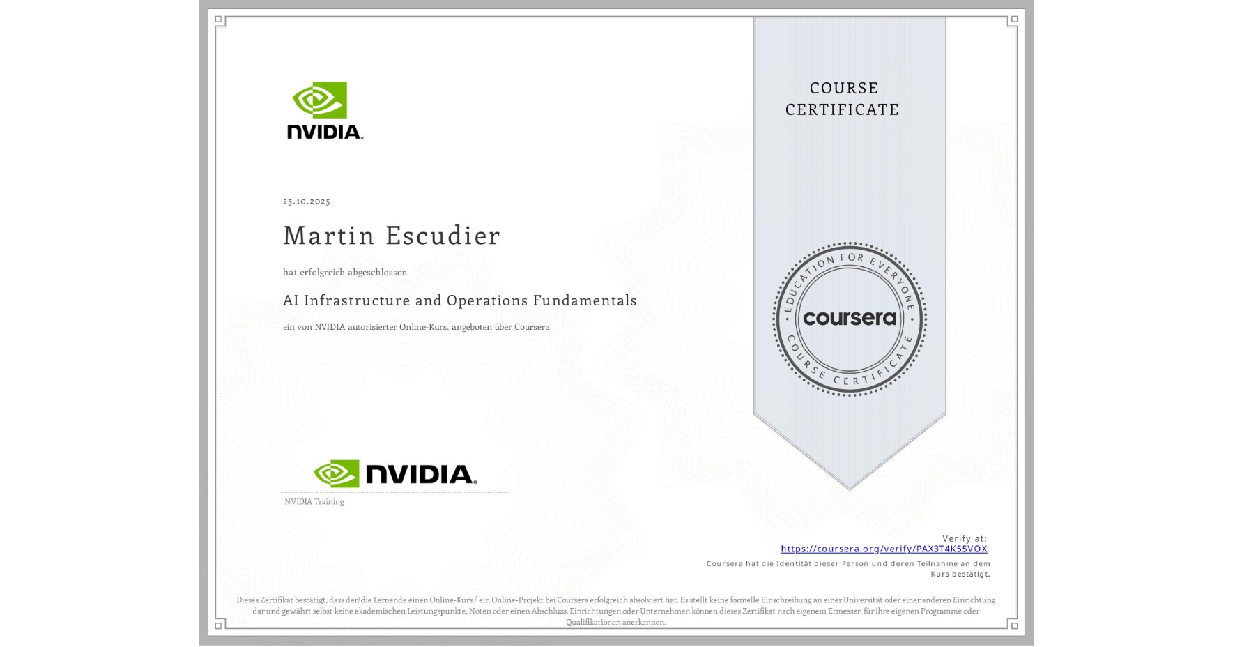 View certificate for Martin Escudier, AI Infrastructure and Operations Fundamentals, an online non-credit course authorized by NVIDIA and offered through Coursera