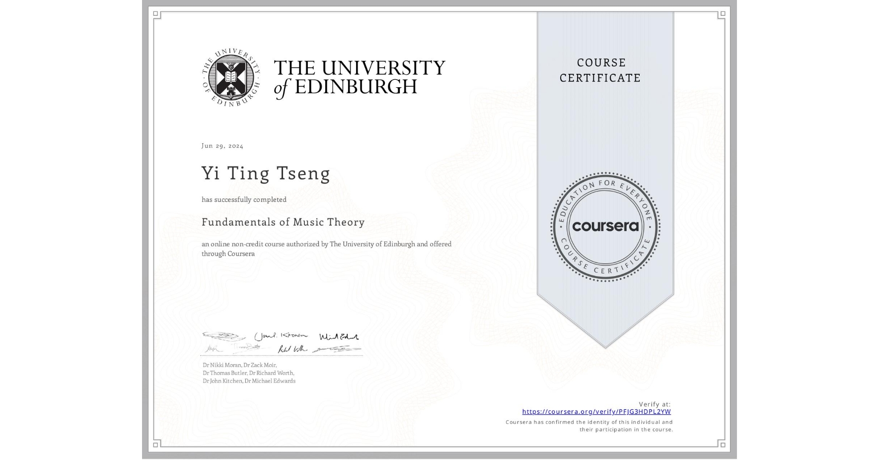 View certificate for Yi Ting  Tseng, Fundamentals of Music Theory, an online non-credit course authorized by The University of Edinburgh and offered through Coursera