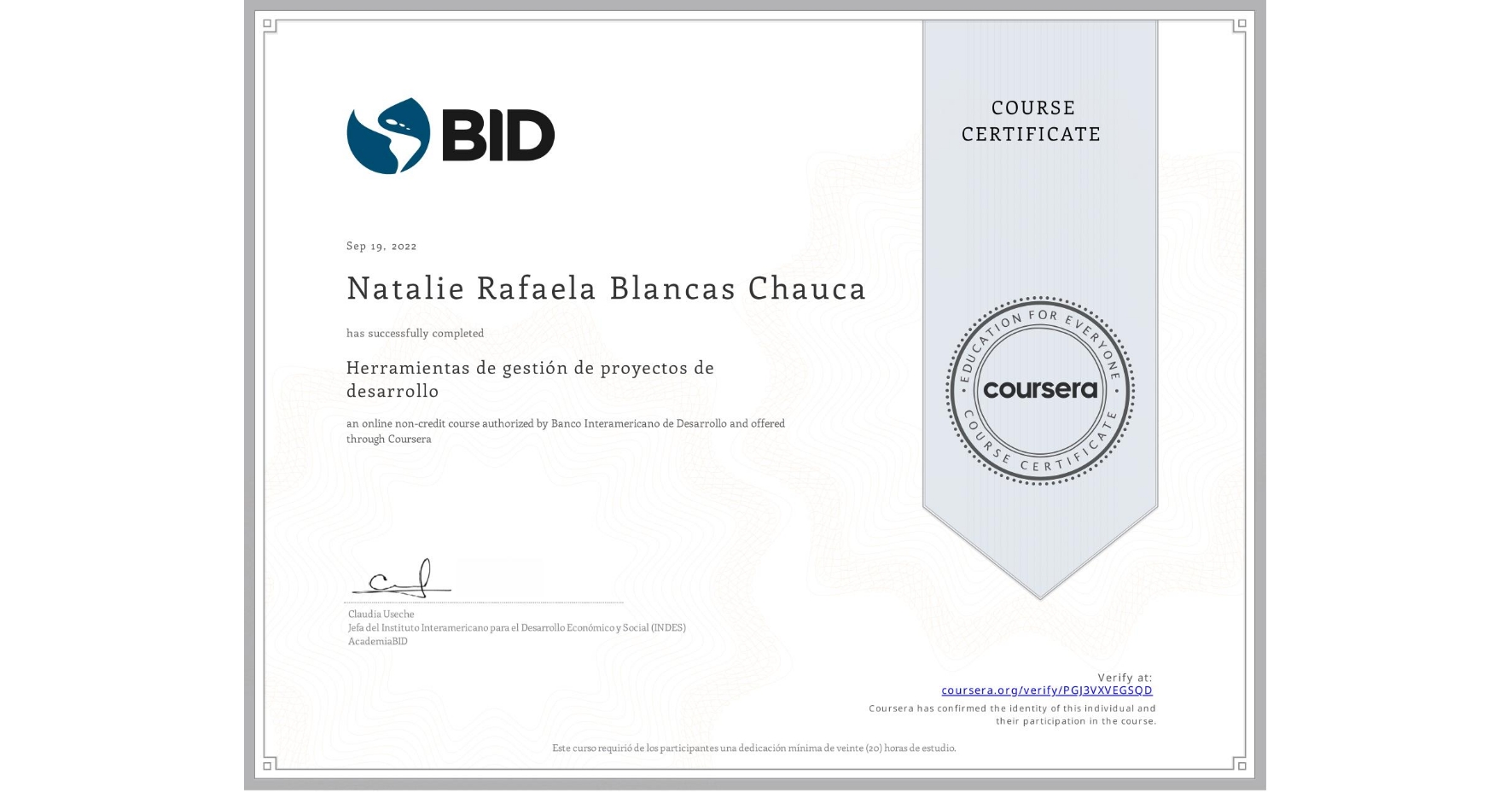 View certificate for Natalie Rafaela Blancas Chauca, Herramientas de gestión de proyectos de desarrollo, an online non-credit course authorized by Banco Interamericano de Desarrollo and offered through Coursera