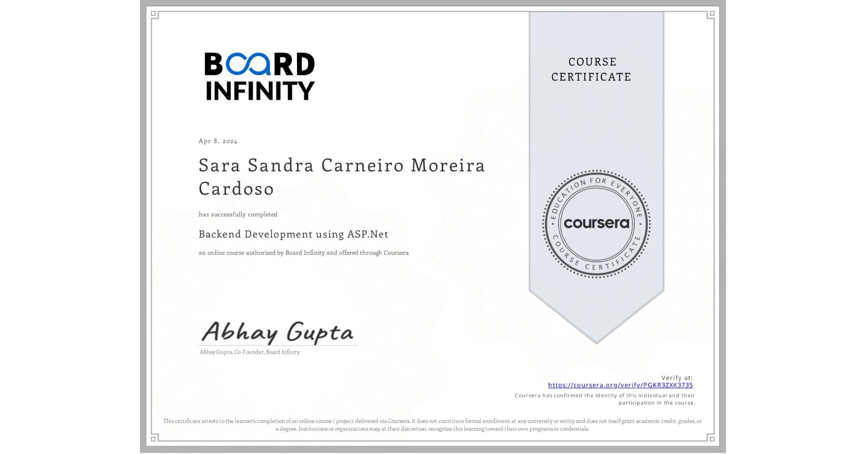 View certificate for Sara Sandra Carneiro Moreira Cardoso, Backend Development using ASP.Net, an online non-credit course authorized by Board Infinity and offered through Coursera