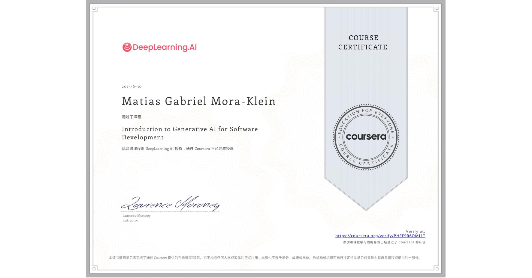 View certificate for Matias Gabriel Mora-Klein, Introduction to Generative AI for Software Development, an online non-credit course authorized by DeepLearning.AI and offered through Coursera