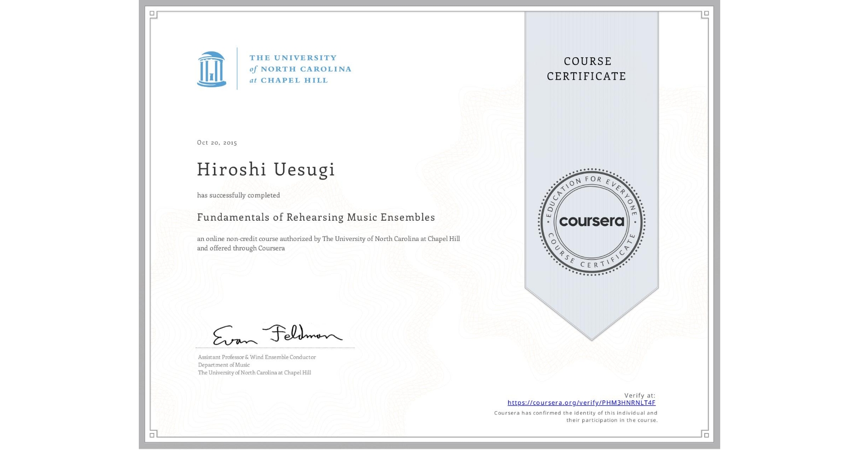 View certificate for Hiroshi Uesugi, Fundamentals of Rehearsing Music Ensembles, an online non-credit course authorized by The University of North Carolina at Chapel Hill and offered through Coursera