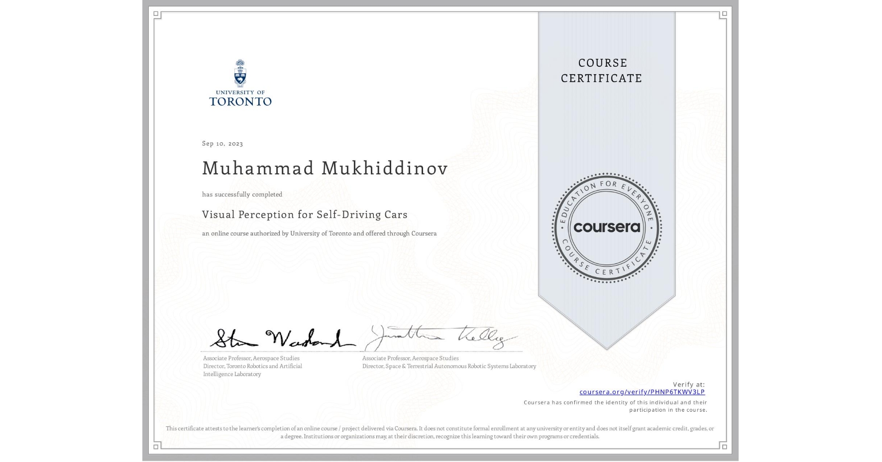 View certificate for Muhammad Mukhiddinov, Visual Perception for Self-Driving Cars, an online non-credit course authorized by University of Toronto and offered through Coursera