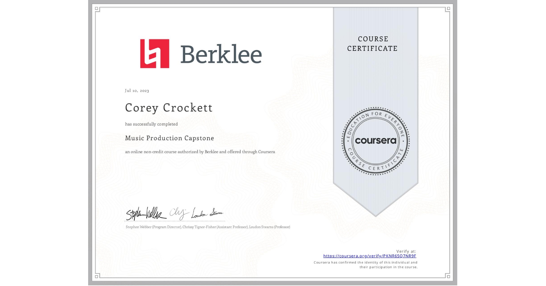 View certificate for Corey Crockett, Music Production Capstone, an online non-credit course authorized by Berklee and offered through Coursera