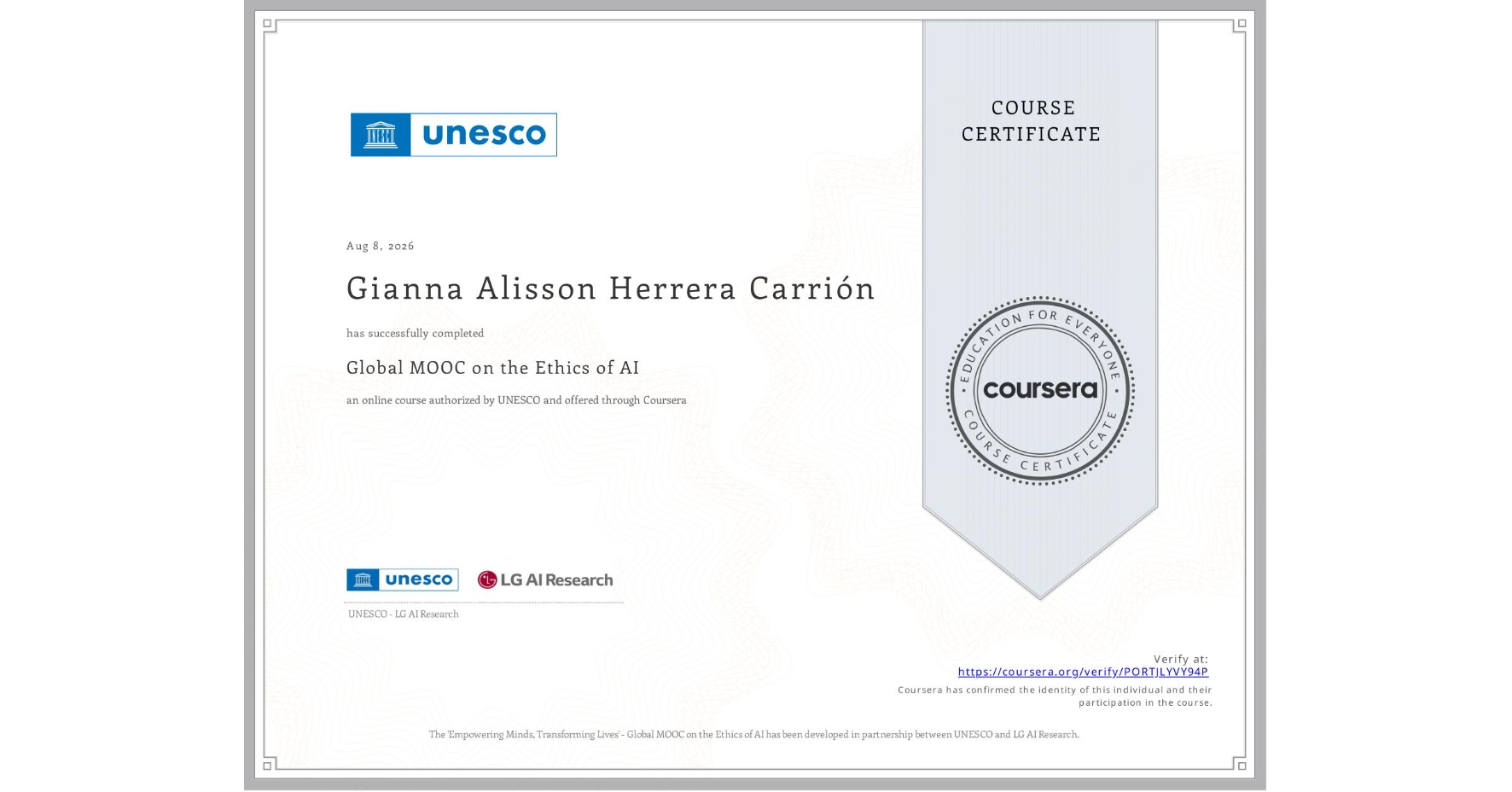 View certificate for Gianna Alisson Herrera Carrión, Global MOOC on the Ethics of AI, an online non-credit course authorized by UNESCO and offered through Coursera