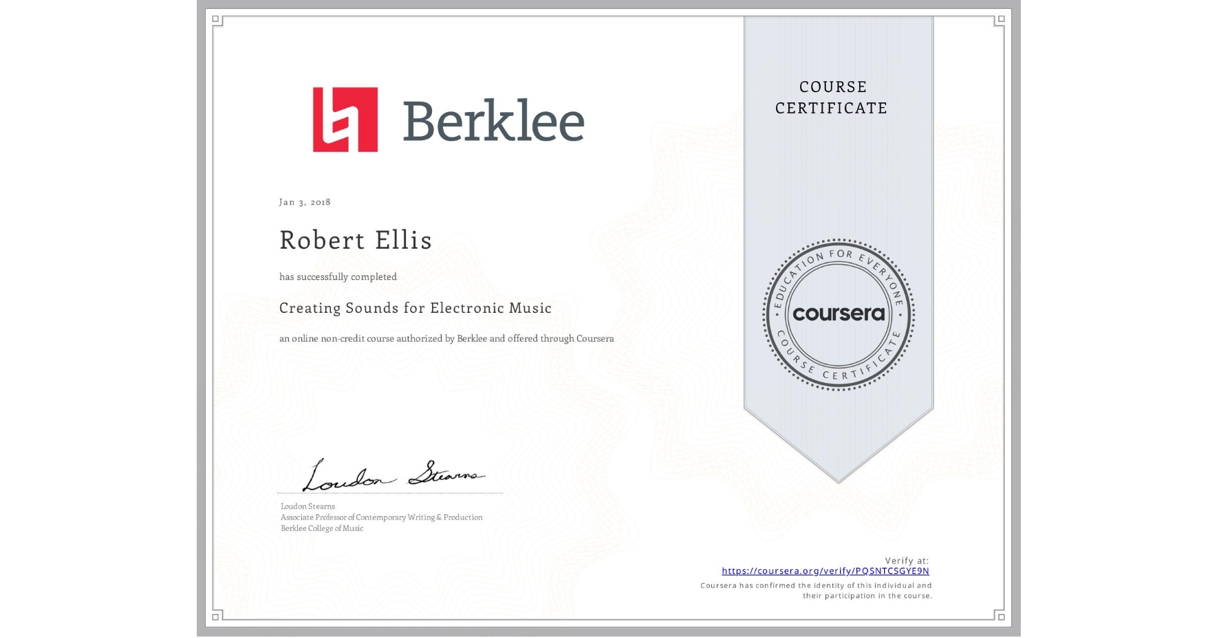 View certificate for Robert Ellis, Creating Sounds for Electronic Music, an online non-credit course authorized by Berklee College of Music and offered through Coursera