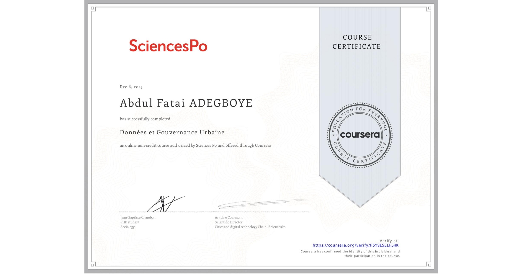 View certificate for Abdul Fatai   ADEGBOYE, Données et Gouvernance Urbaine, an online non-credit course authorized by Sciences Po and offered through Coursera