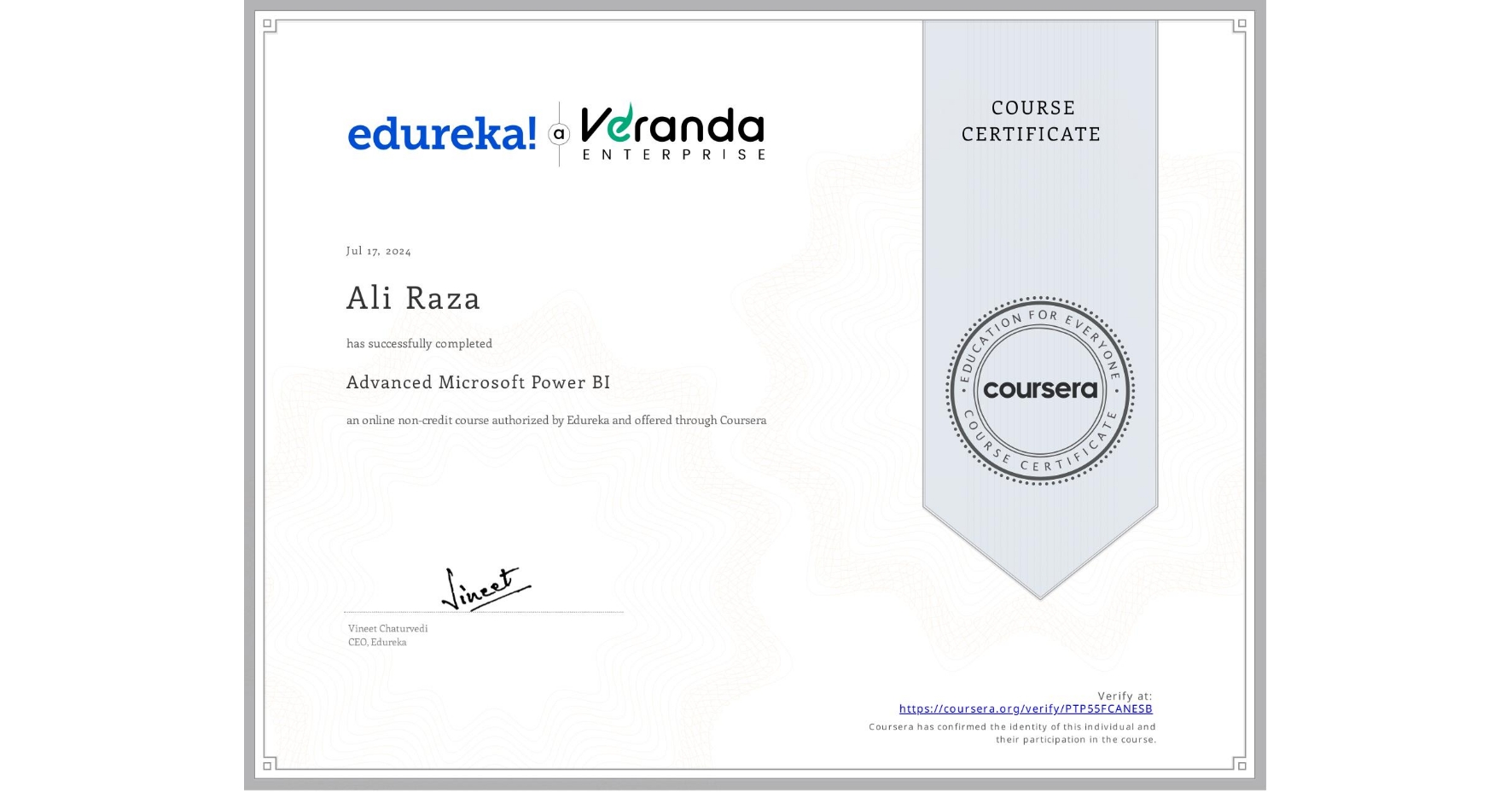 View certificate for Ali Raza, Advanced Microsoft Power BI, an online non-credit course authorized by Edureka and offered through Coursera