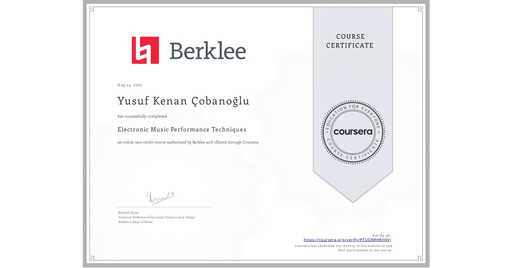 View certificate for Yusuf Kenan  Çobanoğlu, Electronic Music Performance Techniques, an online non-credit course authorized by Berklee and offered through Coursera