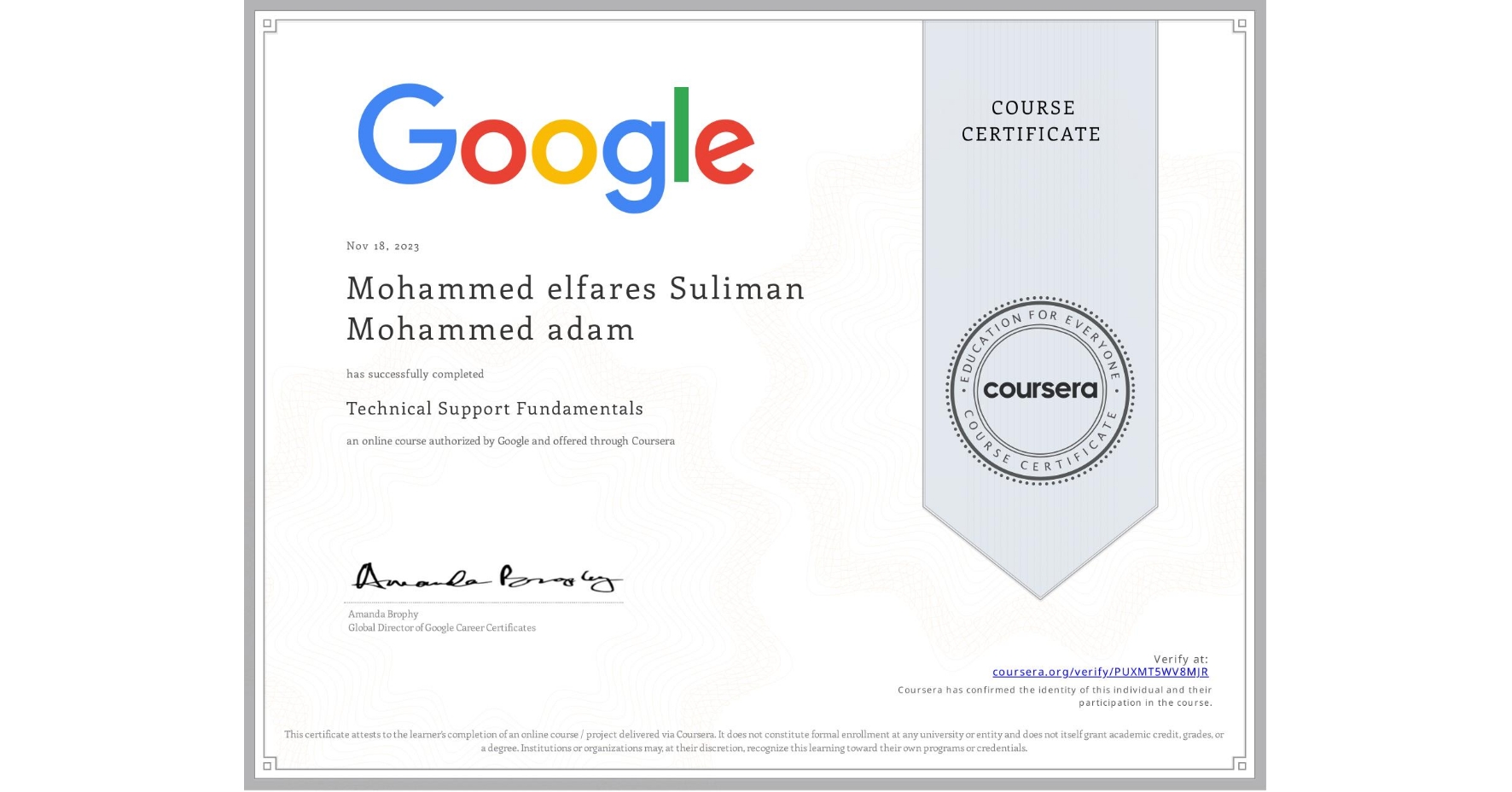 View certificate for Mohammed elfares  Suliman  Mohammed adam, Technical Support Fundamentals, an online non-credit course authorized by Google and offered through Coursera