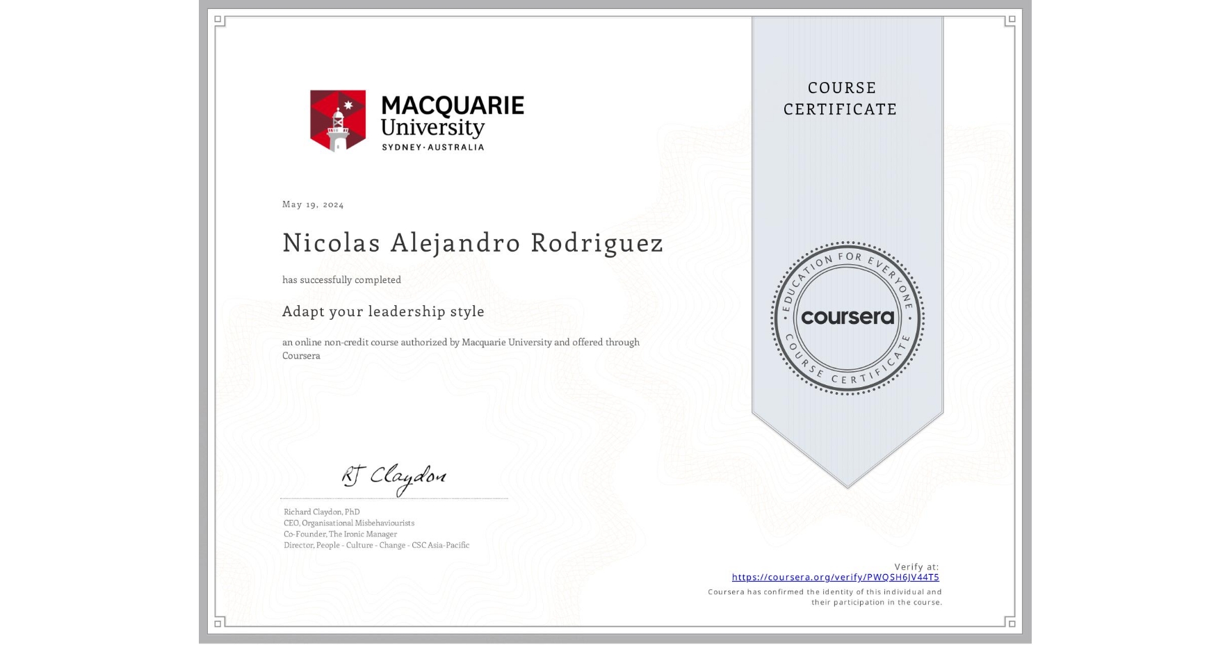 View certificate for Nicolas Alejandro Rodriguez, Adapt your leadership style, an online non-credit course authorized by Macquarie University and offered through Coursera