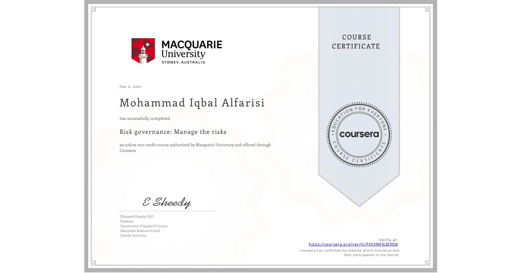 View certificate for Mohammad Iqbal Alfarisi, Risk governance: Manage the risks, an online non-credit course authorized by Macquarie University and offered through Coursera