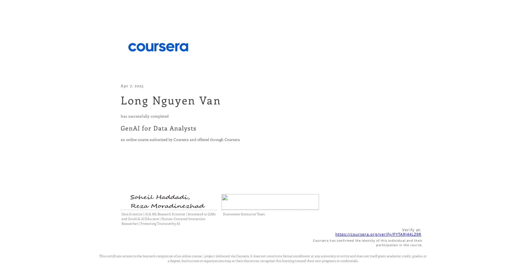 View certificate for Long Nguyen Van, GenAI for Data Analysts, an online non-credit course authorized by Coursera and offered through Coursera