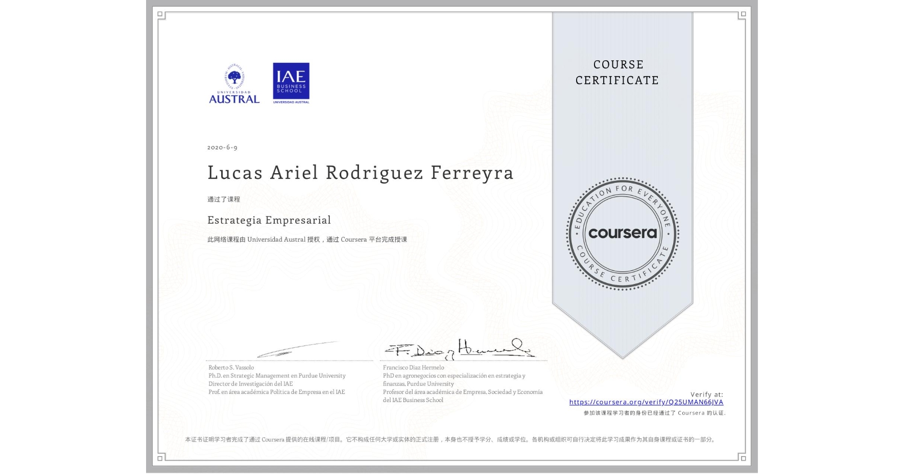 View certificate for Lucas Ariel Rodriguez Ferreyra, Estrategia Empresarial, an online non-credit course authorized by Universidad Austral and offered through Coursera
