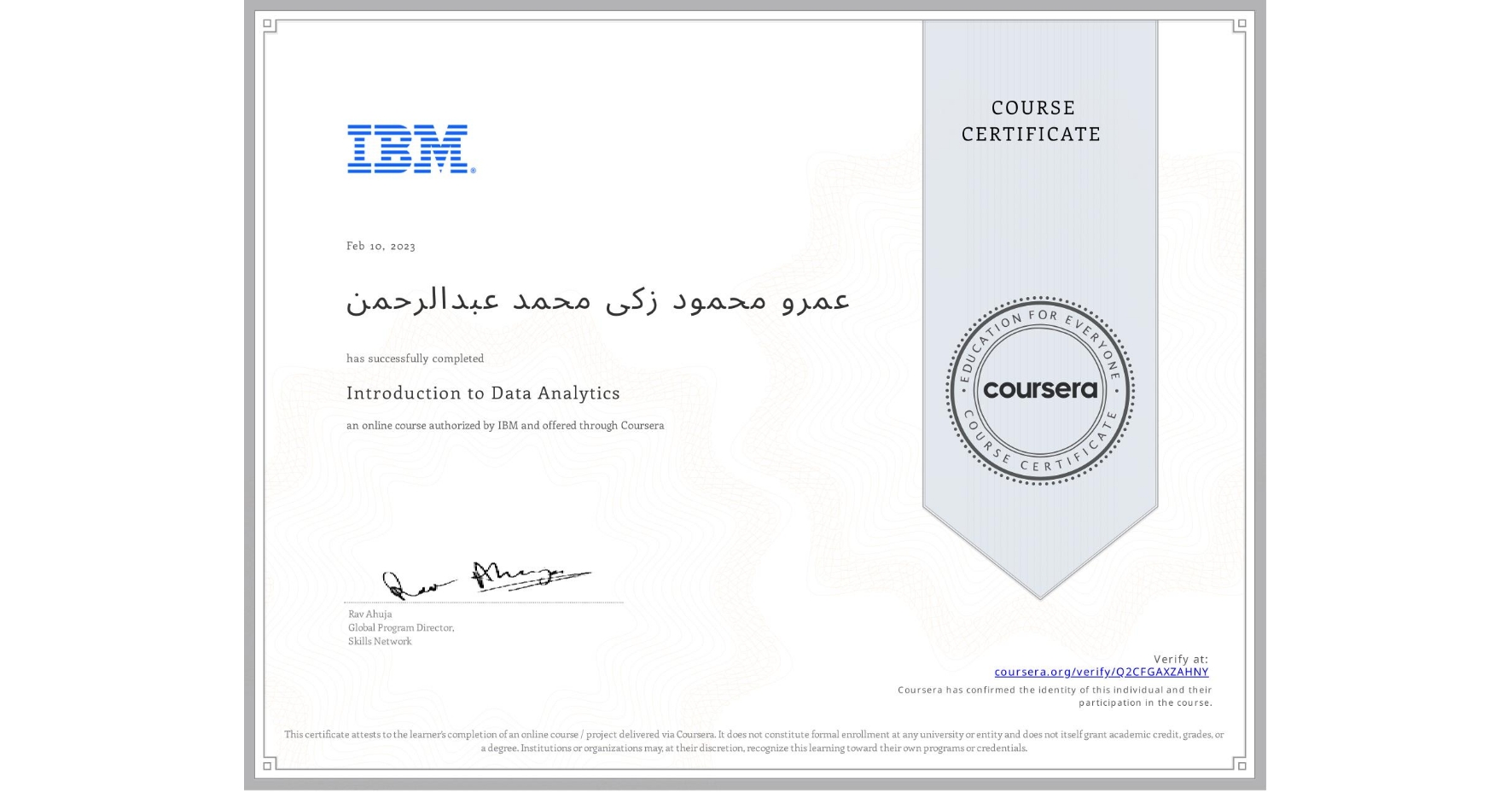 View certificate for عمرو محمود زکی محمد عبدالرحمن, Introduction to Data Analytics, an online non-credit course authorized by IBM and offered through Coursera
