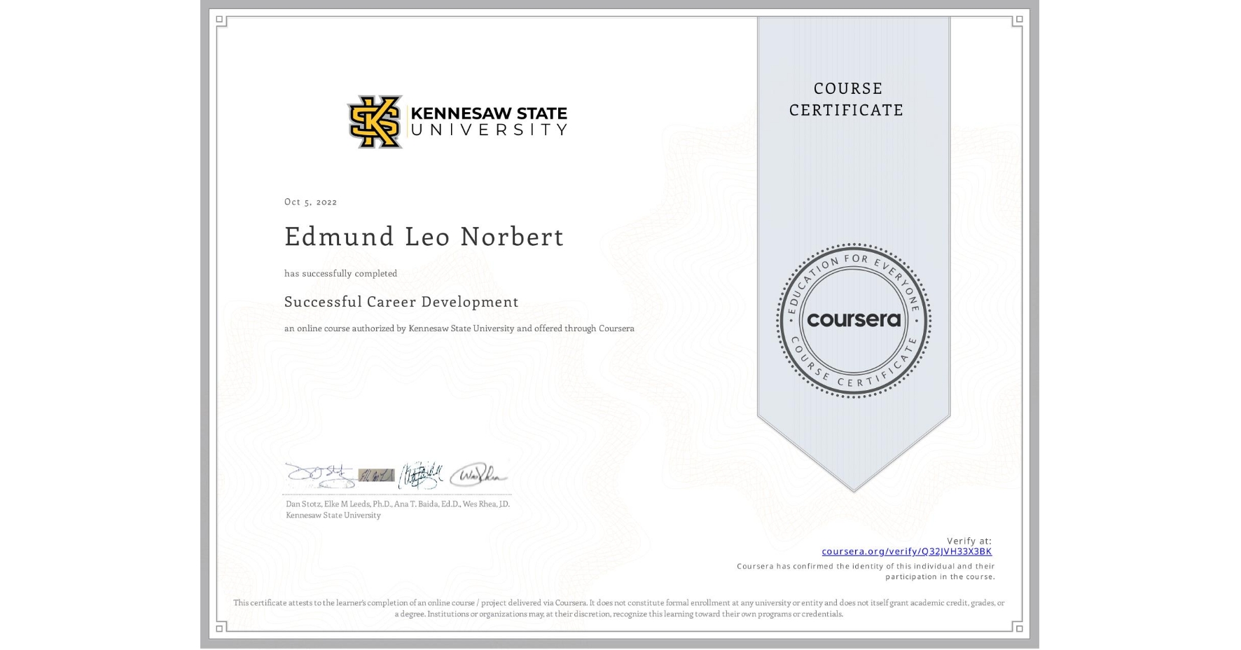 View certificate for Edmund Leo Norbert, Successful Career Development, an online non-credit course authorized by Kennesaw State University and offered through Coursera