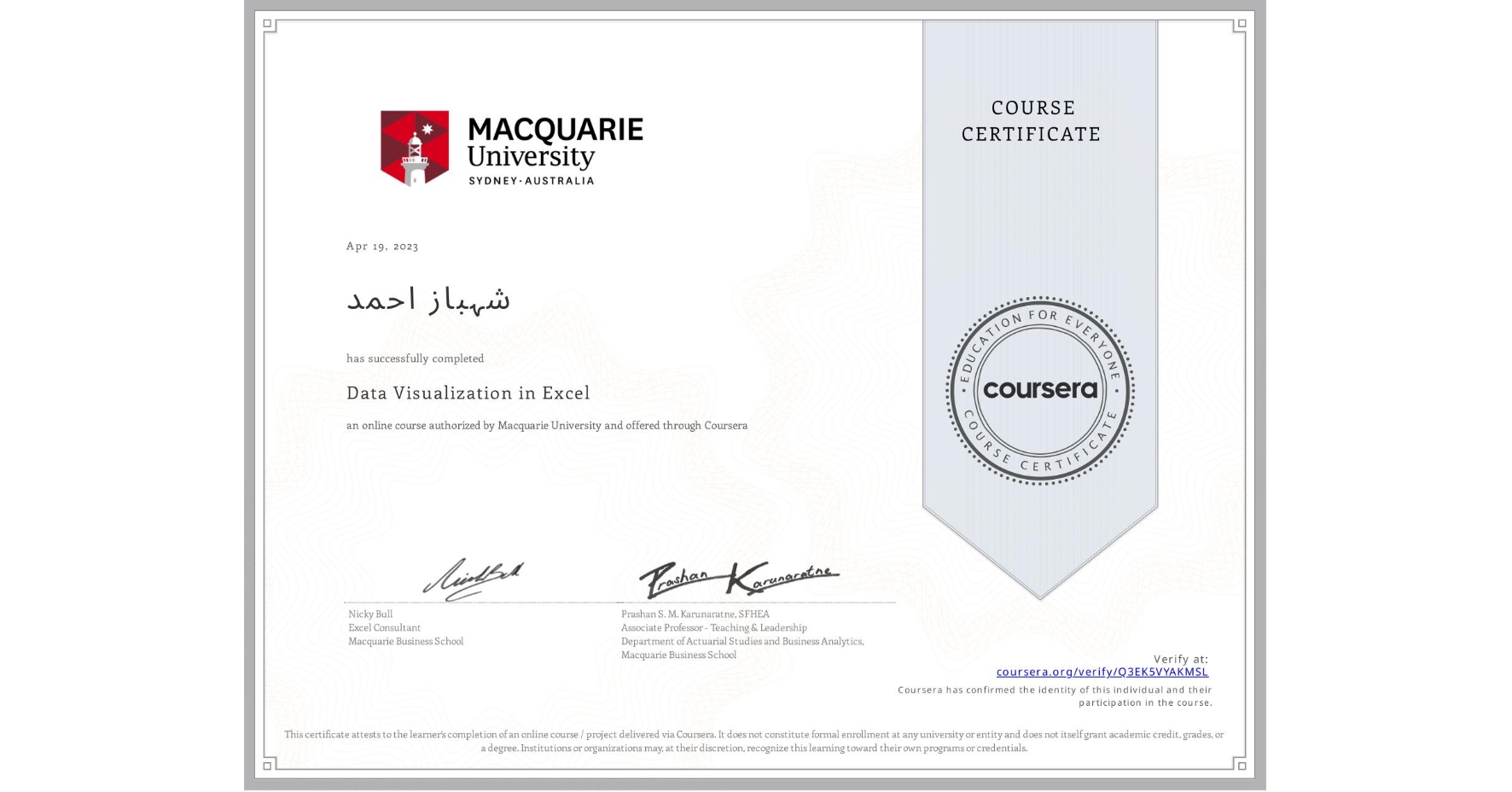 View certificate for شہباز احمد, Data Visualization in Excel, an online non-credit course authorized by Macquarie University and offered through Coursera