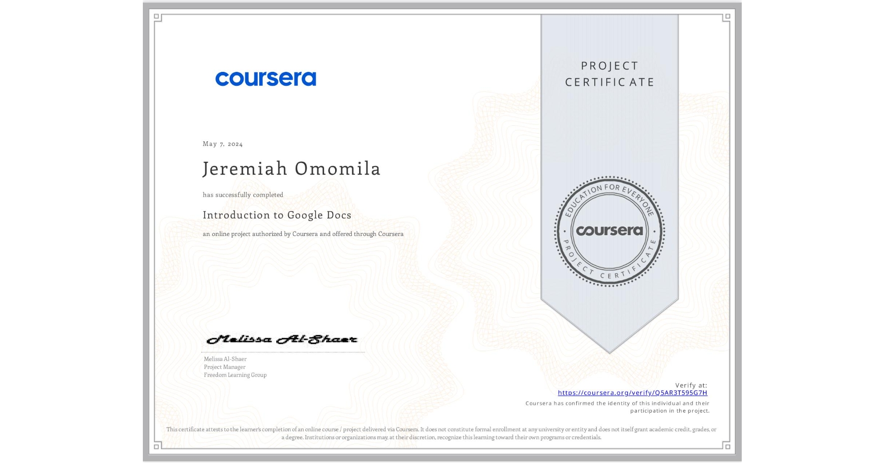 View certificate for Jeremiah Omomila, Introduction to Google Docs, an online non-credit course authorized by Coursera and offered through Coursera
