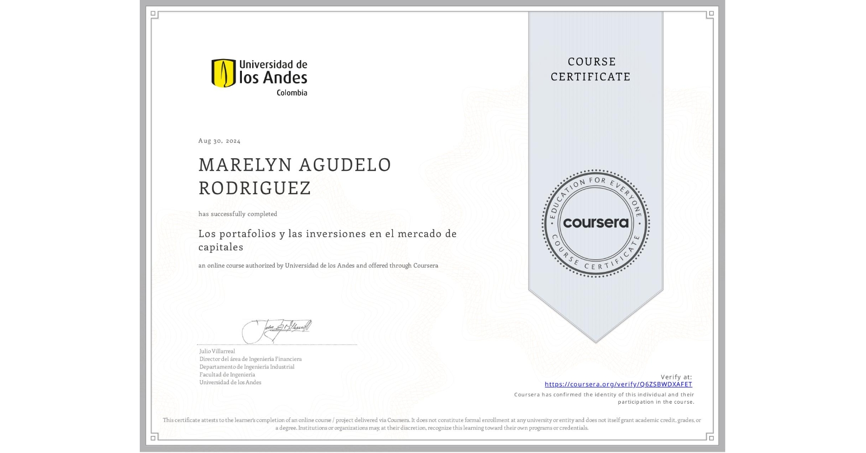 View certificate for MARELYN AGUDELO RODRIGUEZ, Los portafolios y las inversiones en el mercado de capitales, an online non-credit course authorized by Universidad de los Andes and offered through Coursera