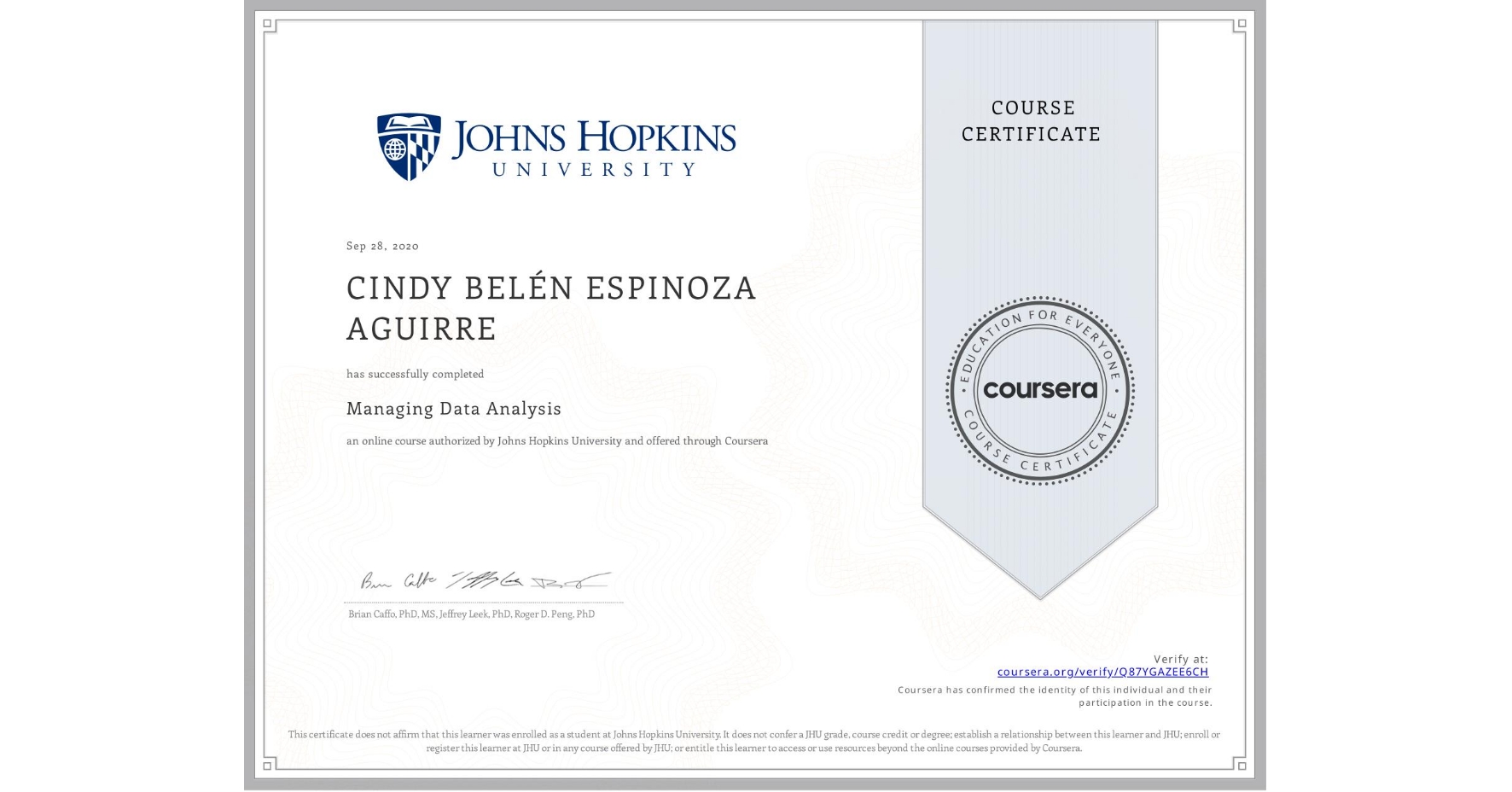 View certificate for CINDY BELÉN ESPINOZA AGUIRRE, Managing Data Analysis, an online non-credit course authorized by Johns Hopkins University and offered through Coursera