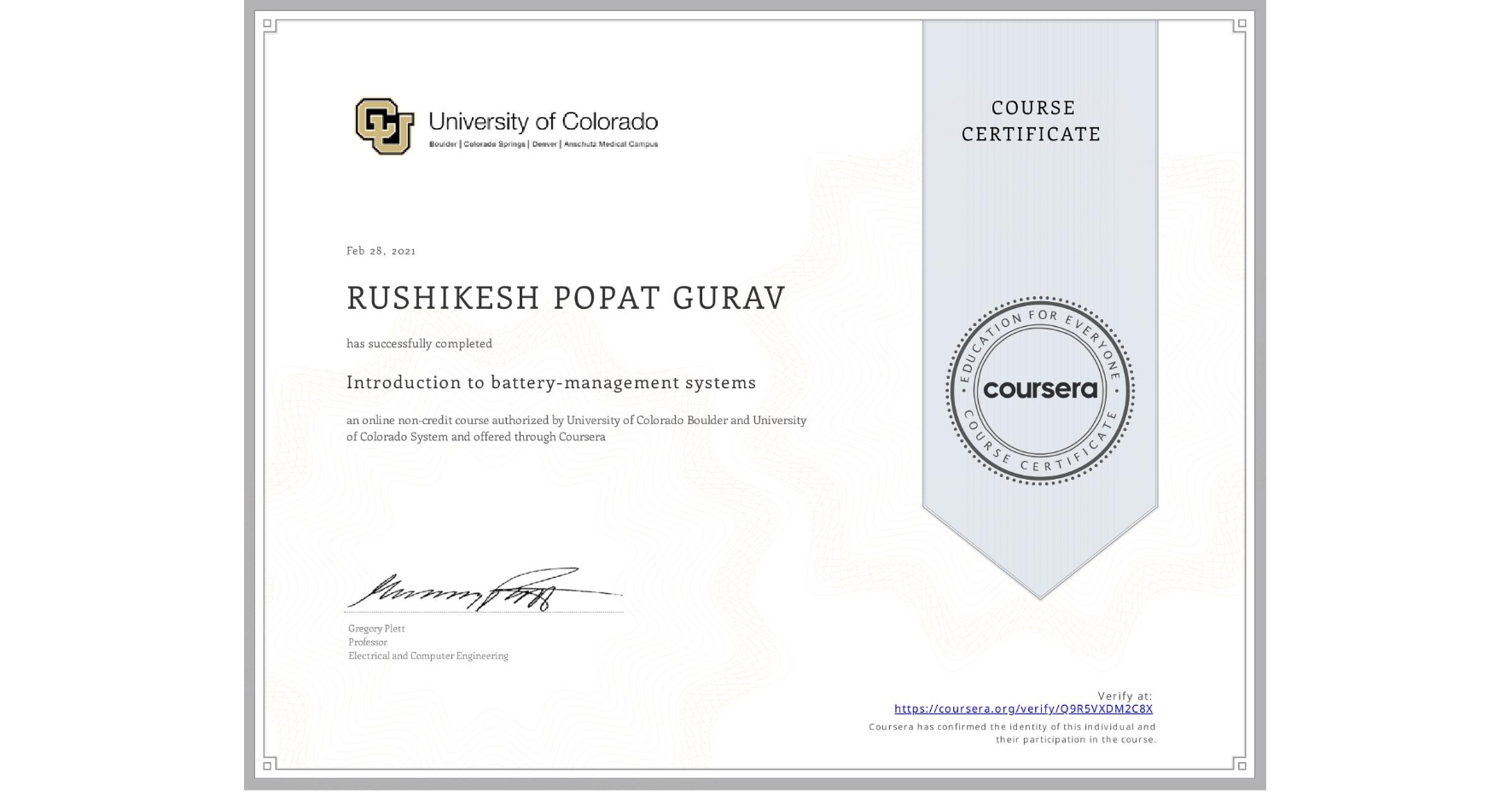 View certificate for RUSHIKESH POPAT  GURAV, Introduction to battery-management systems, an online non-credit course authorized by University of Colorado Boulder & University of Colorado System and offered through Coursera