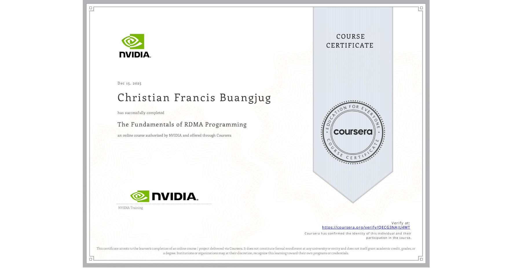 View certificate for Christian Francis Buangjug, The Fundamentals of RDMA Programming, an online non-credit course authorized by NVIDIA and offered through Coursera