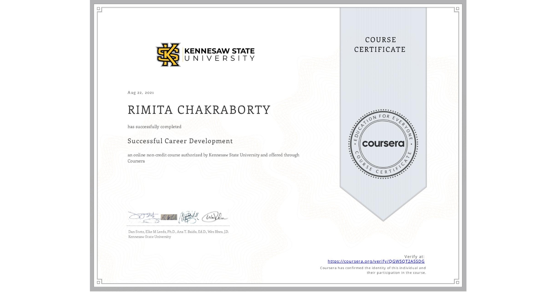 View certificate for RIMITA CHAKRABORTY, Successful Career Development, an online non-credit course authorized by Kennesaw State University and offered through Coursera