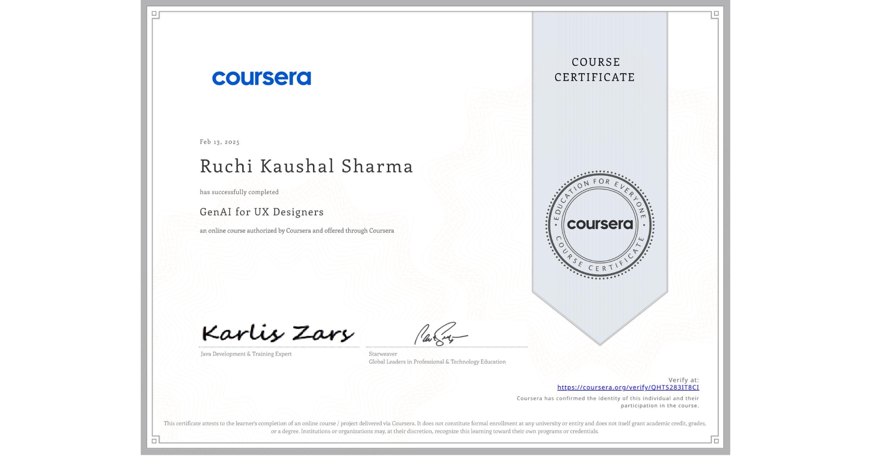 View certificate for Ruchi Kaushal Sharma, GenAI for UX Designers, an online non-credit course authorized by Coursera and offered through Coursera