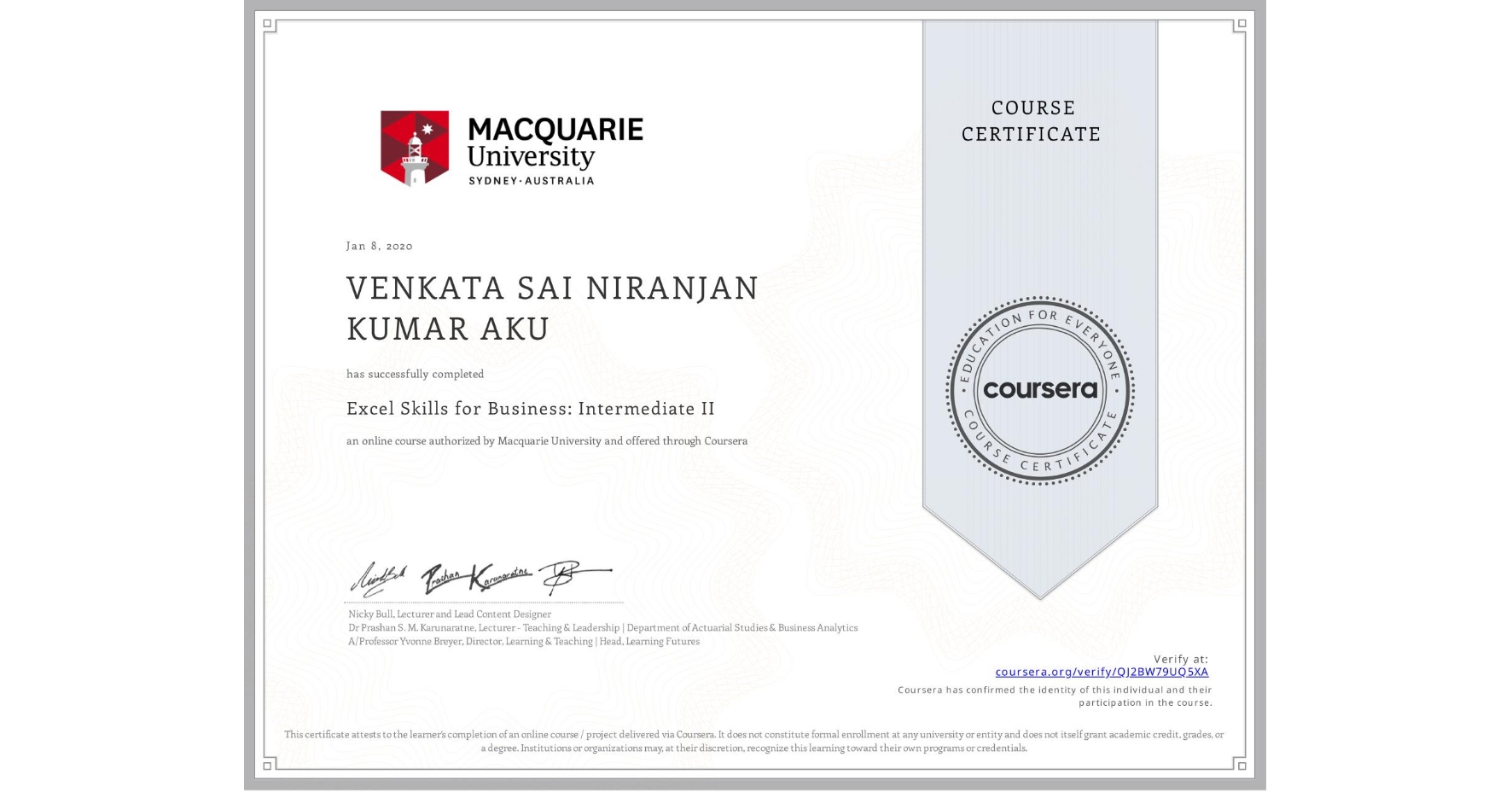 View certificate for VENKATA SAI NIRANJAN KUMAR  AKU, Excel Skills for Business: Intermediate II, an online non-credit course authorized by Macquarie University and offered through Coursera