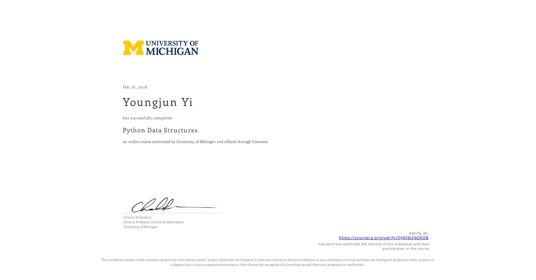 View certificate for Youngjun Yi, Python Data Structures, an online non-credit course authorized by University of Michigan and offered through Coursera