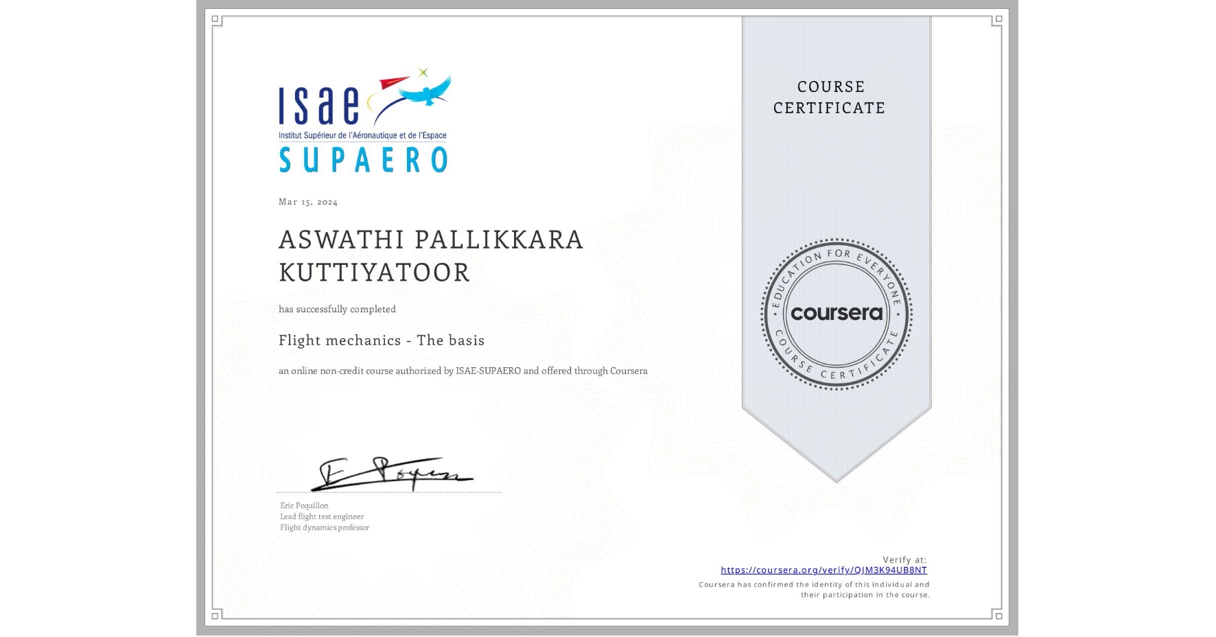 View certificate for ASWATHI PALLIKKARA KUTTIYATOOR, Flight mechanics - The basis, an online non-credit course authorized by ISAE-SUPAERO and offered through Coursera