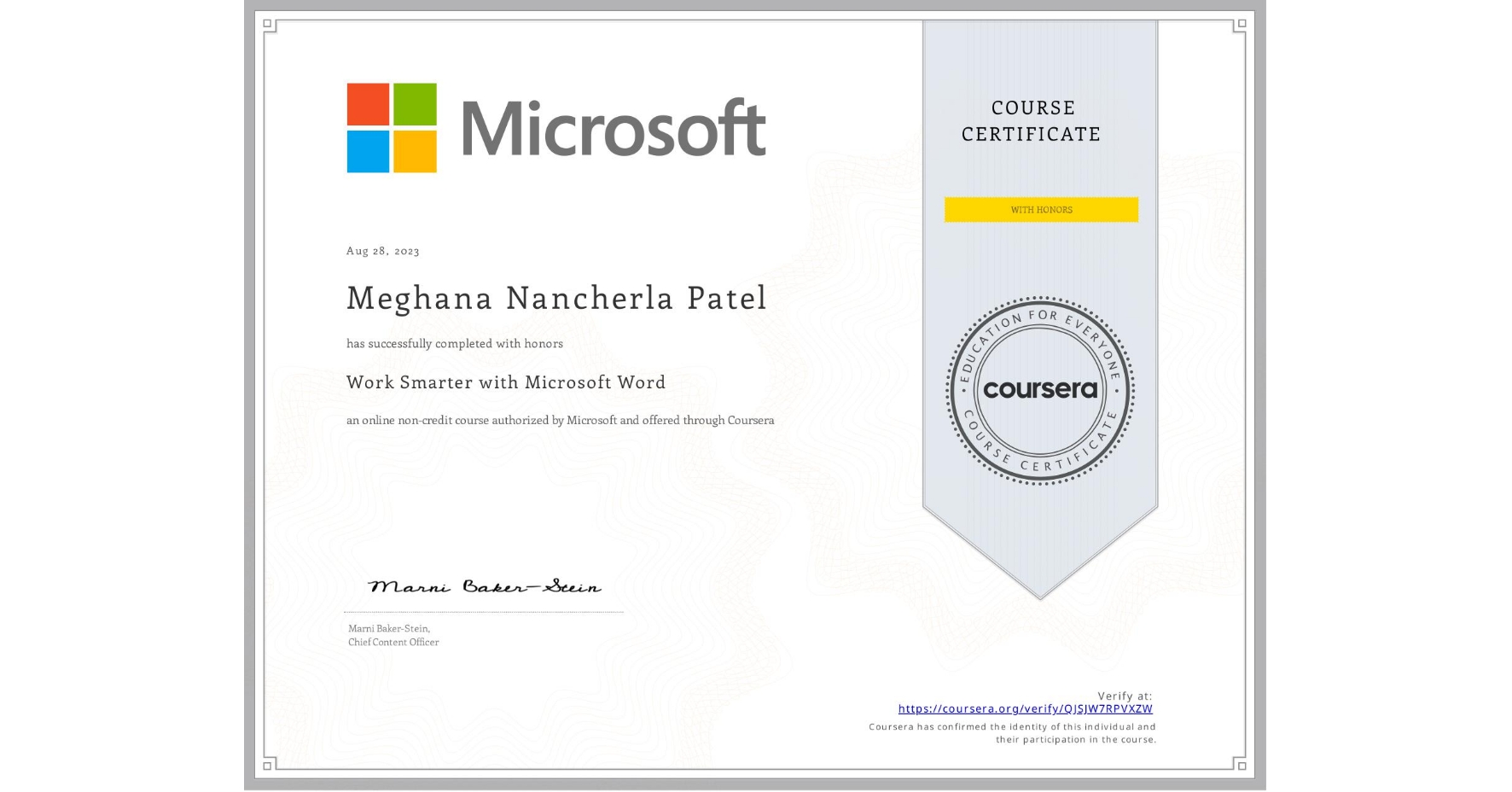 View certificate for Meghana Nancherla Patel, Work Smarter with Microsoft Word, an online non-credit course authorized by Microsoft and offered through Coursera