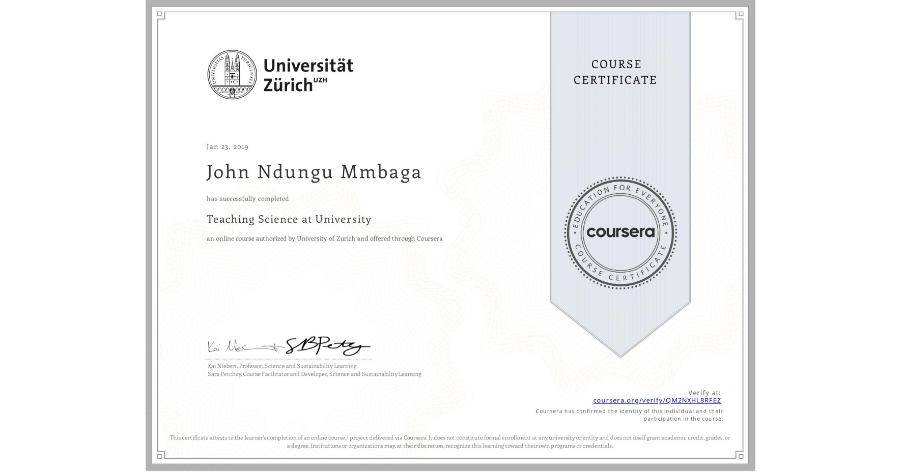 View certificate for John Ndungu Mmbaga, Teaching Science at University, an online non-credit course authorized by University of Zurich and offered through Coursera