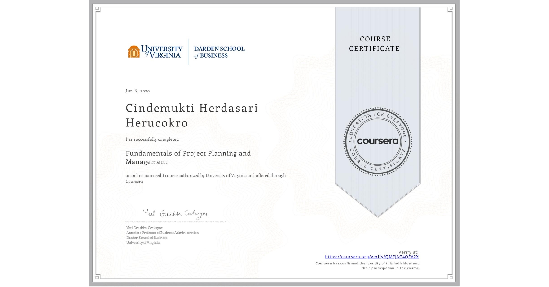 View certificate for Cindemukti Herdasari  Herucokro , Fundamentals of Project Planning and Management, an online non-credit course authorized by University of Virginia and offered through Coursera