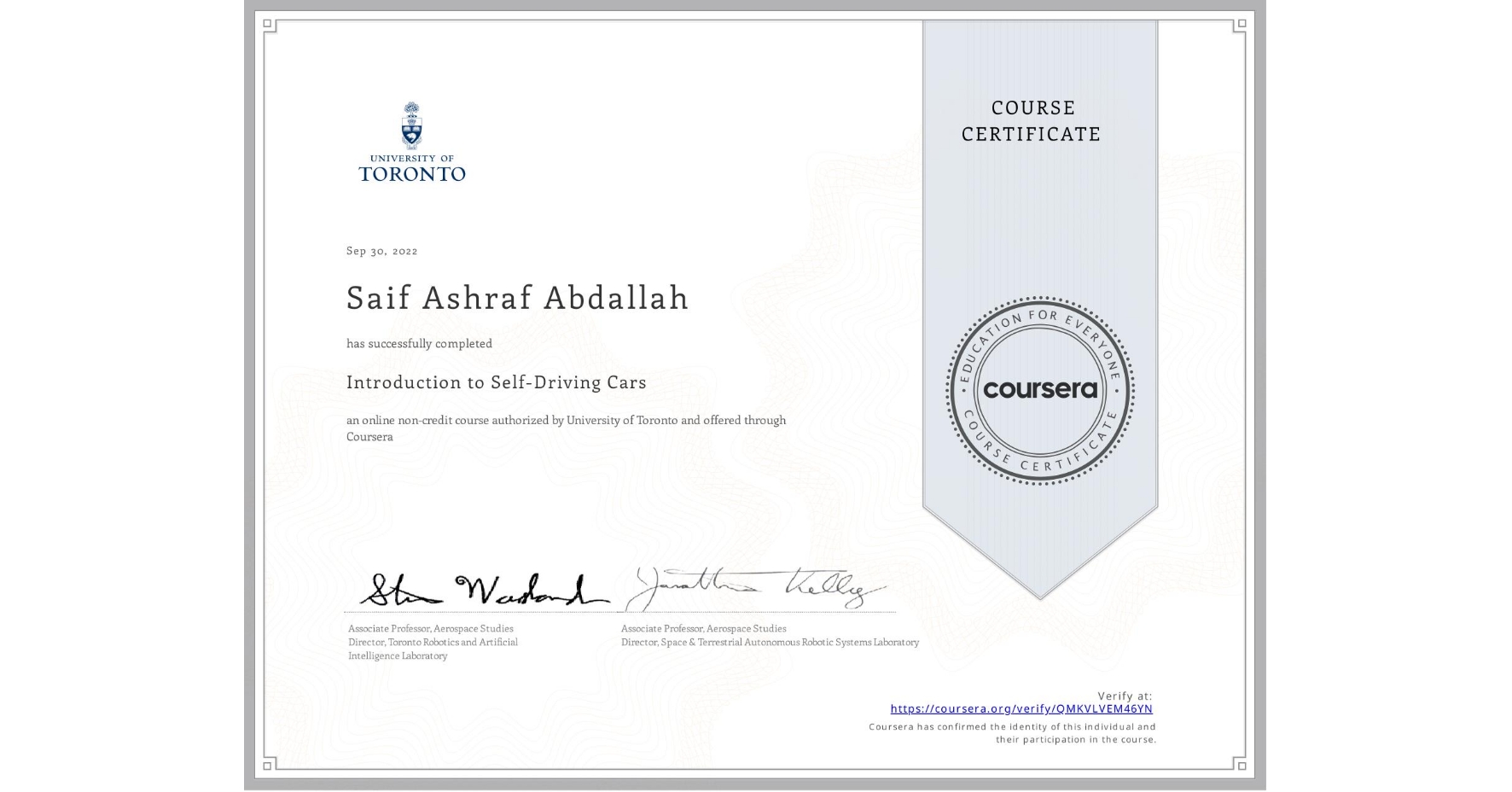 View certificate for Saif Ashraf Abdallah, Introduction to Self-Driving Cars, an online non-credit course authorized by University of Toronto and offered through Coursera