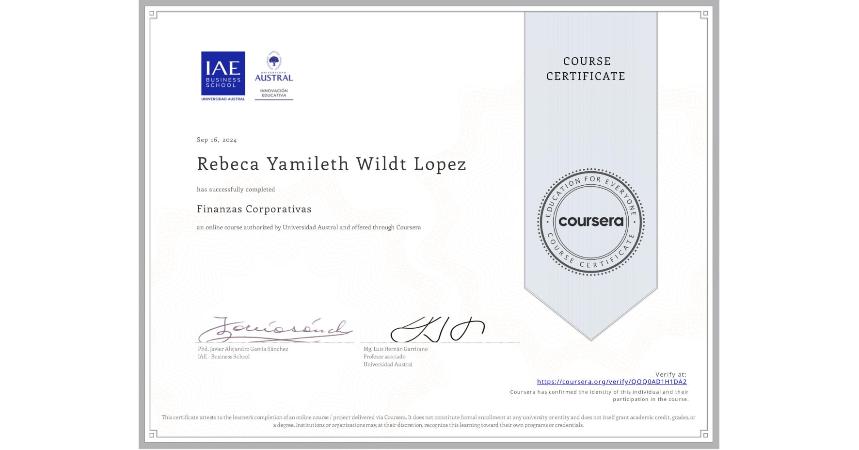 View certificate for Rebeca Yamileth Wildt Lopez, Finanzas Corporativas, an online non-credit course authorized by Universidad Austral and offered through Coursera