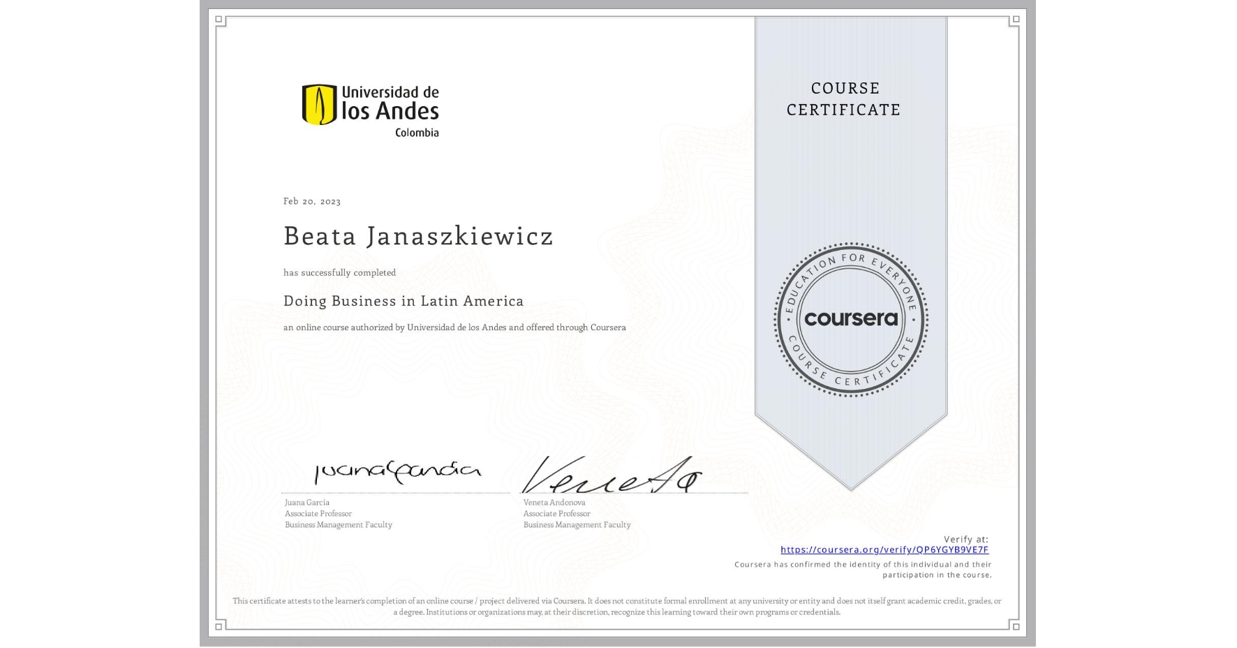 View certificate for Beata Janaszkiewicz, Doing Business in Latin America, an online non-credit course authorized by Universidad de los Andes and offered through Coursera