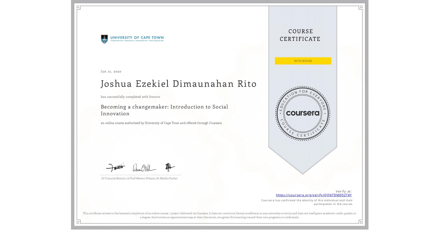 View certificate for Joshua Ezekiel Dimaunahan Rito, Becoming a changemaker: Introduction to Social Innovation, an online non-credit course authorized by University of Cape Town and offered through Coursera