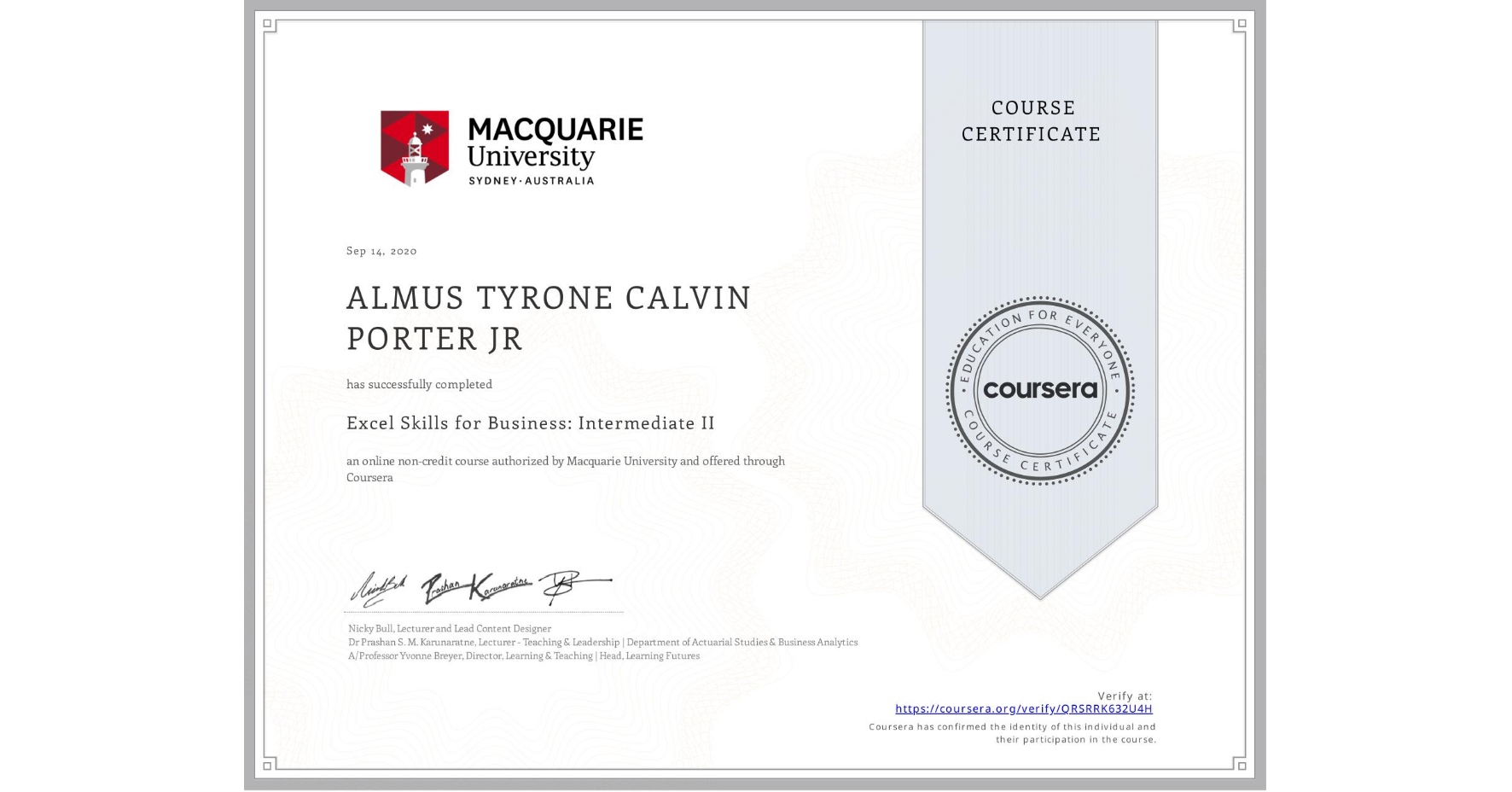 View certificate for ALMUS TYRONE CALVIN  PORTER JR, Excel Skills for Business: Intermediate II, an online non-credit course authorized by Macquarie University and offered through Coursera
